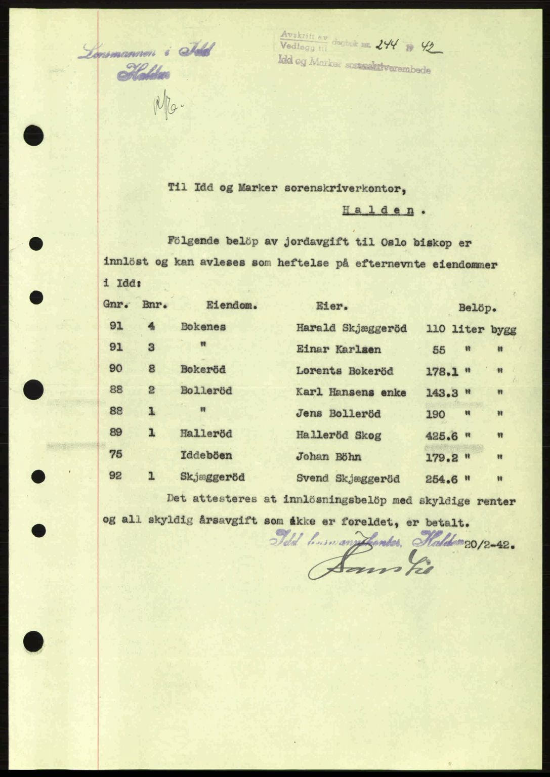 Idd og Marker sorenskriveri, AV/SAO-A-10283/G/Gb/Gbb/L0005: Pantebok nr. A5, 1941-1943, Dagboknr: 244/1942