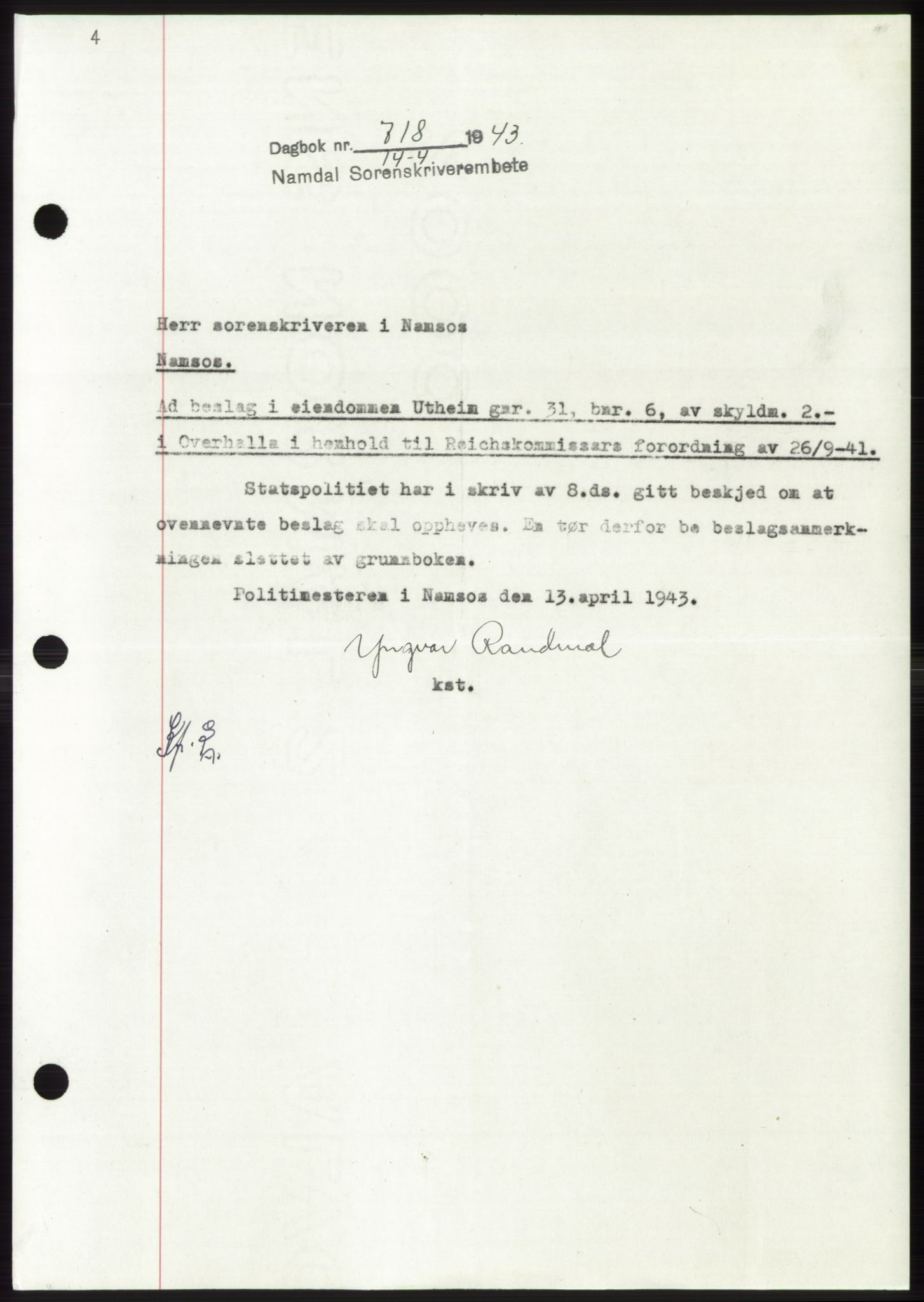 Namdal sorenskriveri, SAT/A-4133/1/2/2C: Pantebok nr. -, 1942-1943, Dagboknr: 718/1943