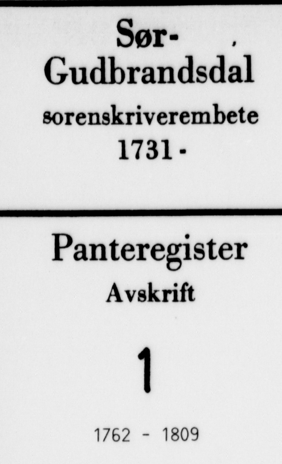 Sør-Gudbrandsdal tingrett, SAH/TING-004/H/Ha/Hak/L0001: Panteregister nr. 1, 1762-1809