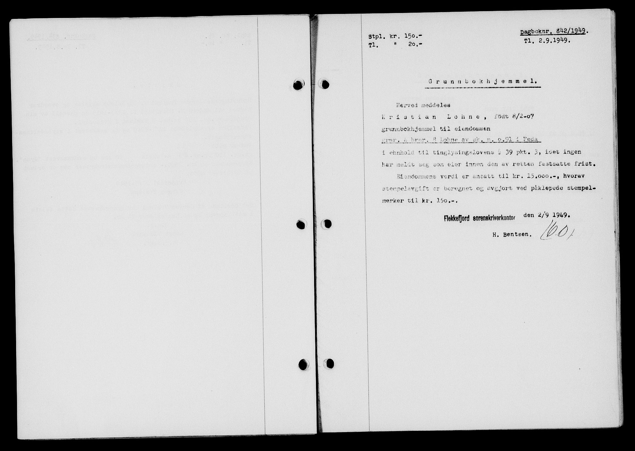 Flekkefjord sorenskriveri, SAK/1221-0001/G/Gb/Gba/L0065: Pantebok nr. A-13, 1949-1949, Dagboknr: 842/1949