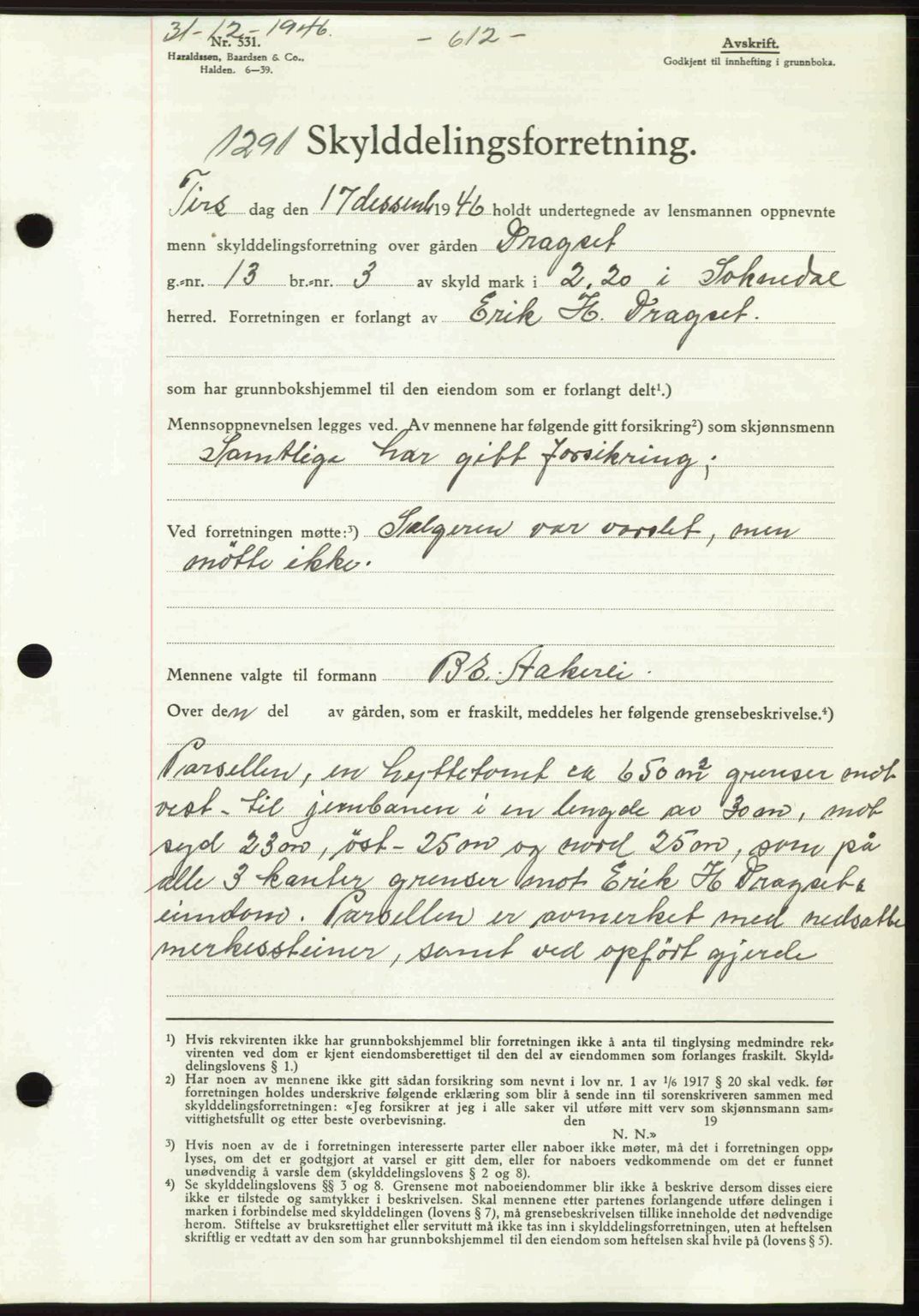 Gauldal sorenskriveri, SAT/A-0014/1/2/2C: Pantebok nr. A2, 1946-1946, Dagboknr: 1291/1946