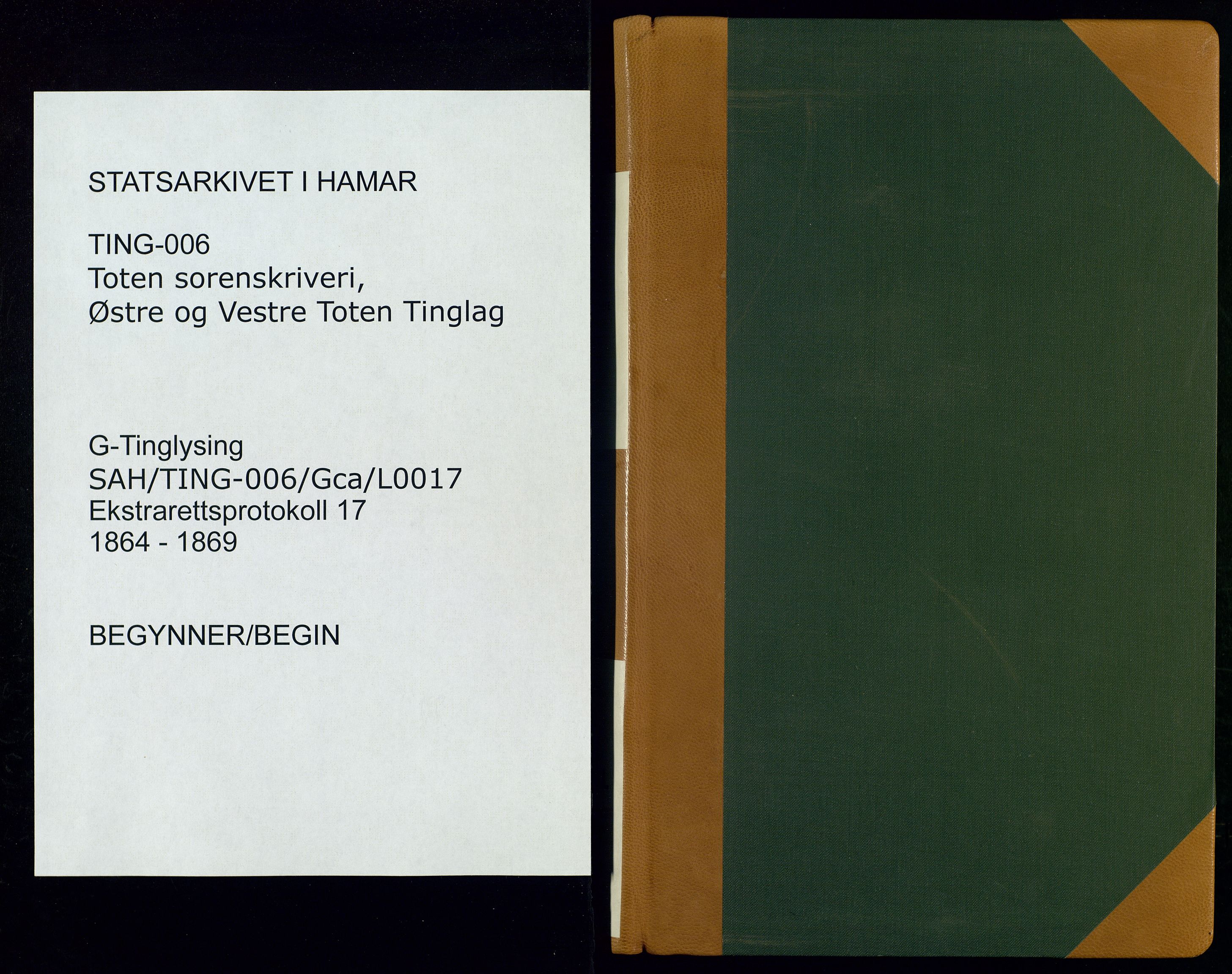 Toten tingrett, SAH/TING-006/G/Gc/Gca/L0017: Ekstrarettsprotokoll - Østre og Vestre Toten, 1864-1869