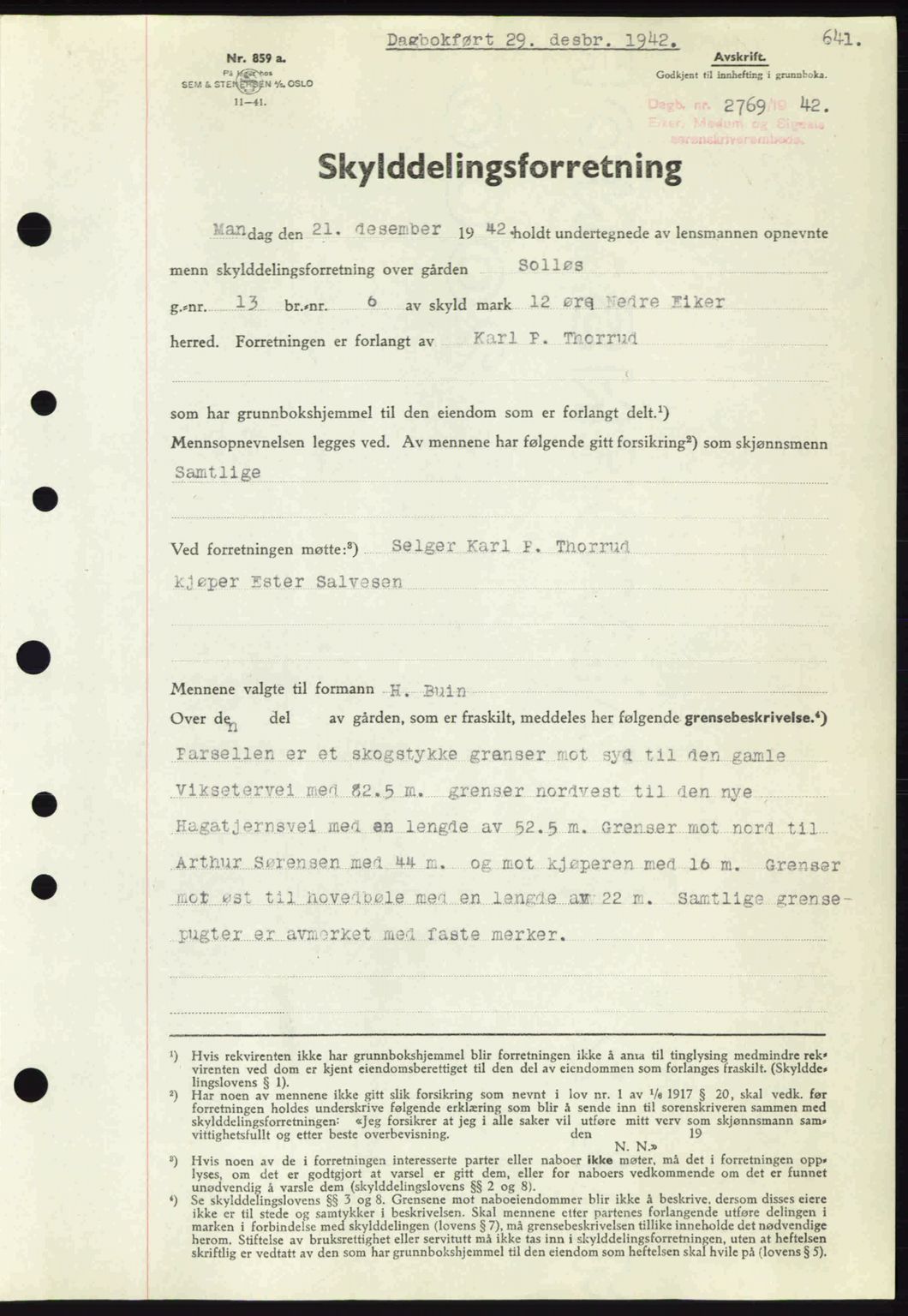 Eiker, Modum og Sigdal sorenskriveri, SAKO/A-123/G/Ga/Gab/L0047: Pantebok nr. A17, 1942-1943, Dagboknr: 2769/1942