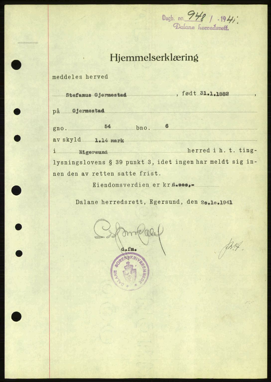 Dalane sorenskriveri, SAST/A-100309/02/G/Gb/L0045: Pantebok nr. A6, 1941-1942, Dagboknr: 948/1941