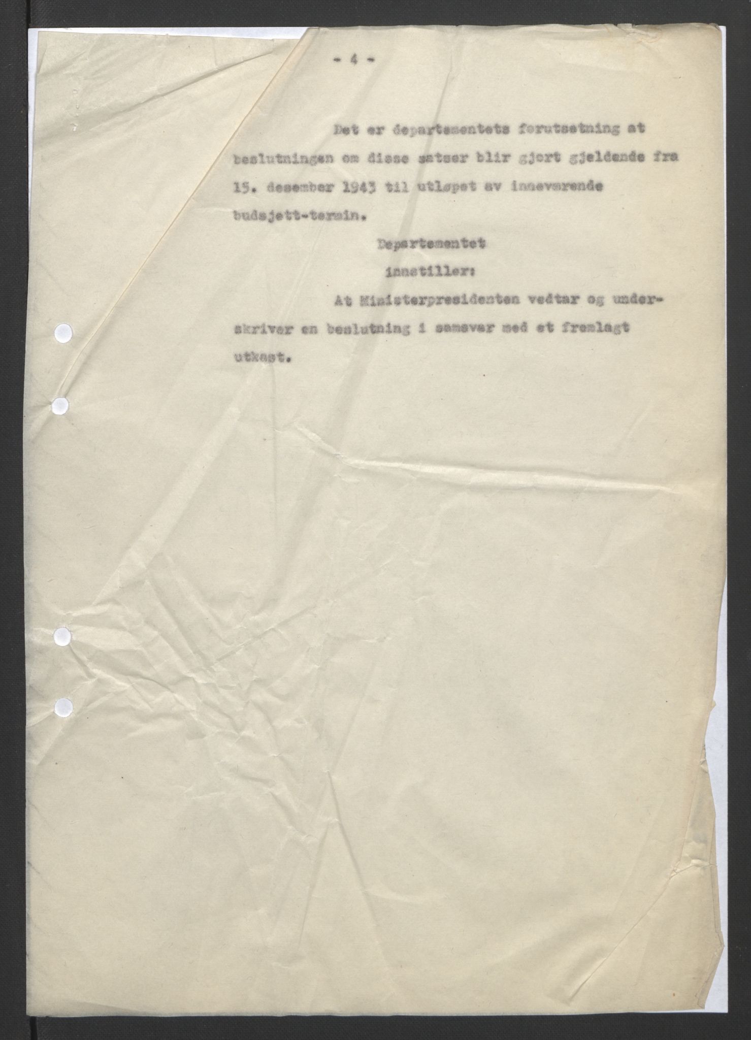 NS-administrasjonen 1940-1945 (Statsrådsekretariatet, de kommisariske statsråder mm), AV/RA-S-4279/D/Db/L0090: Foredrag til vedtak utenfor ministermøte, 1942-1945, s. 121