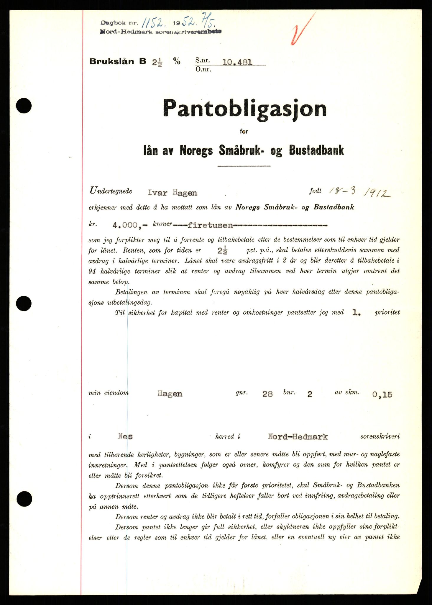Nord-Hedmark sorenskriveri, SAH/TING-012/H/Hb/Hbf/L0025: Pantebok nr. B25, 1952-1952, Dagboknr: 1152/1952