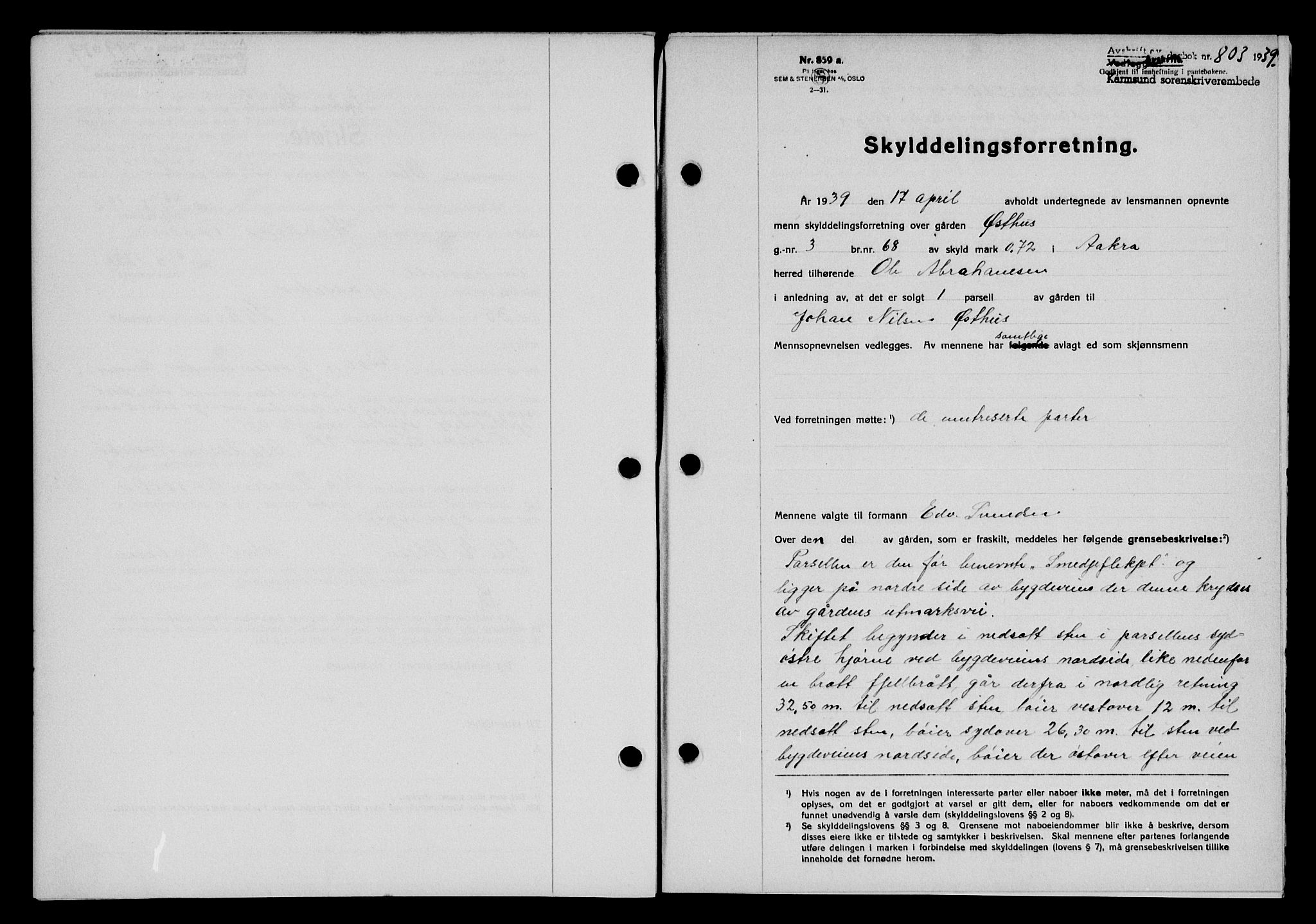 Karmsund sorenskriveri, SAST/A-100311/01/II/IIB/L0071: Pantebok nr. 52A, 1939-1939, Dagboknr: 803/1939