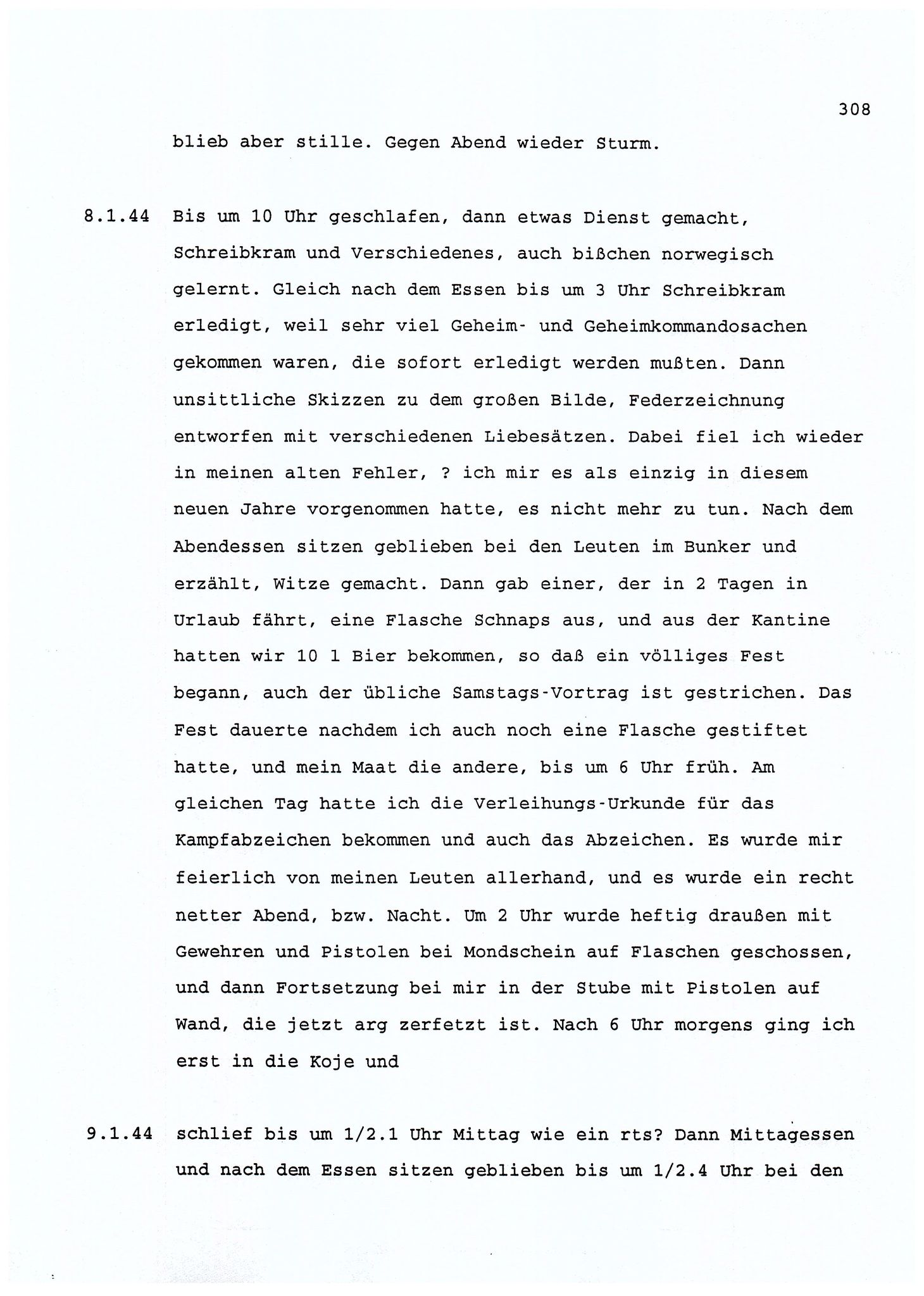 Dagbokopptegnelser av en tysk marineoffiser stasjonert i Norge , FMFB/A-1160/F/L0001: Dagbokopptegnelser av en tysk marineoffiser stasjonert i Norge, 1941-1944, s. 308