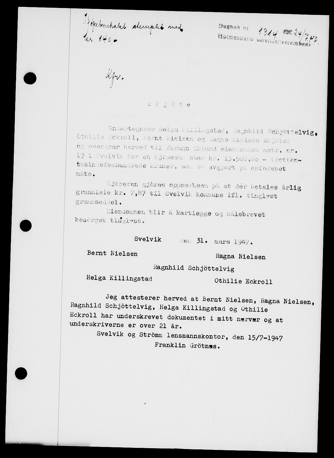 Holmestrand sorenskriveri, SAKO/A-67/G/Ga/Gaa/L0062: Pantebok nr. A-62, 1947-1947, Dagboknr: 1314/1947