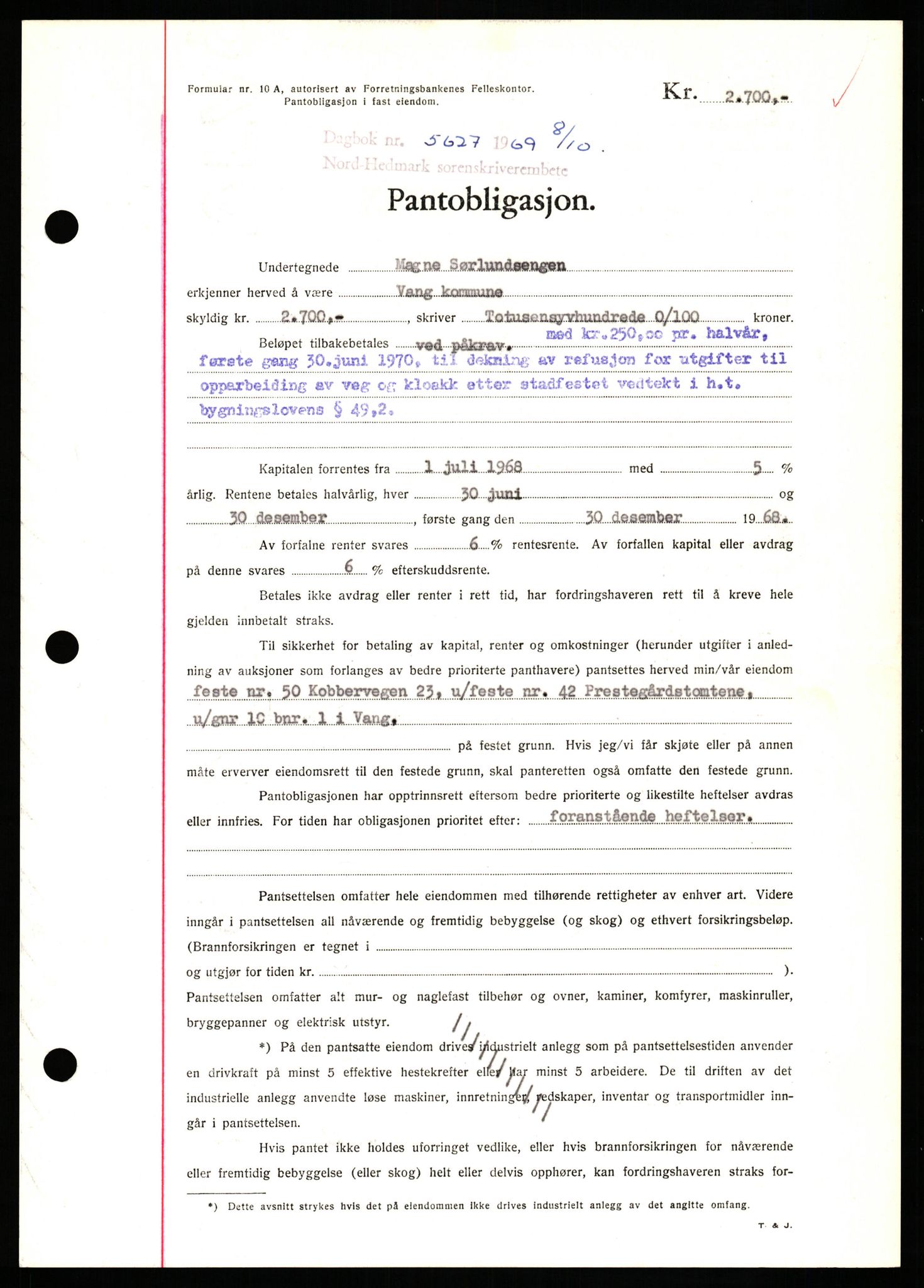 Nord-Hedmark sorenskriveri, SAH/TING-012/H/Hb/Hbf/L0081: Pantebok nr. B81, 1969-1969, Dagboknr: 5627/1969