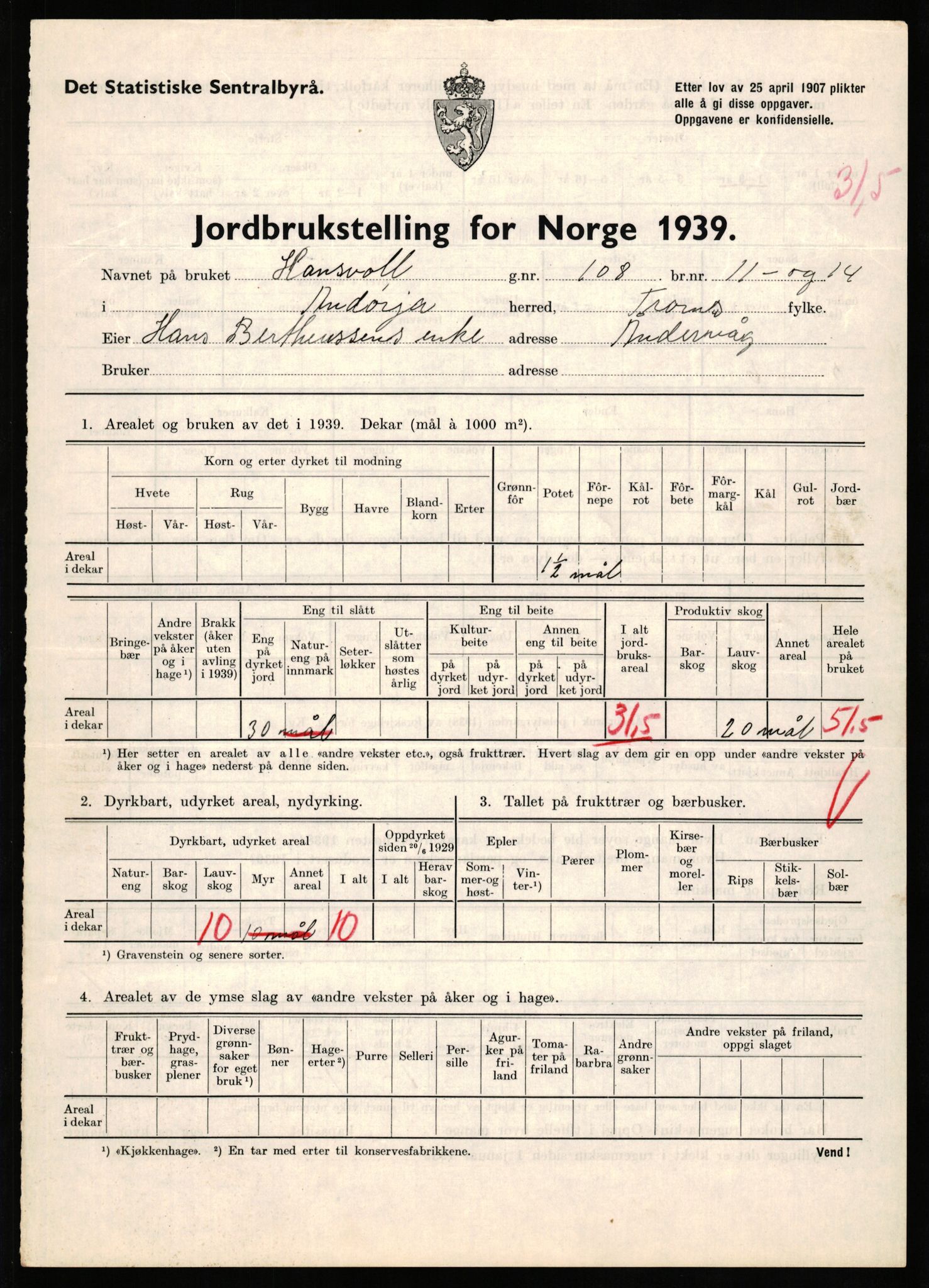 Statistisk sentralbyrå, Næringsøkonomiske emner, Jordbruk, skogbruk, jakt, fiske og fangst, AV/RA-S-2234/G/Gb/L0339: Troms: Andørja, Astafjord og Lavangen, 1939, s. 745