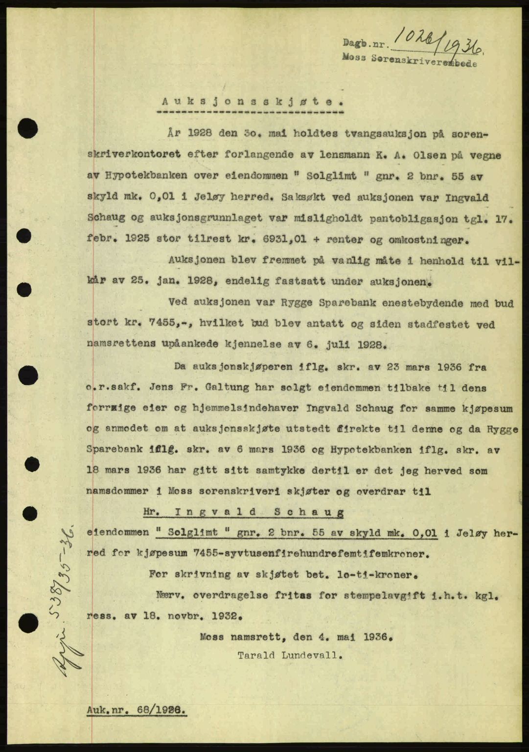 Moss sorenskriveri, SAO/A-10168: Pantebok nr. A1, 1936-1936, Dagboknr: 1026/1936