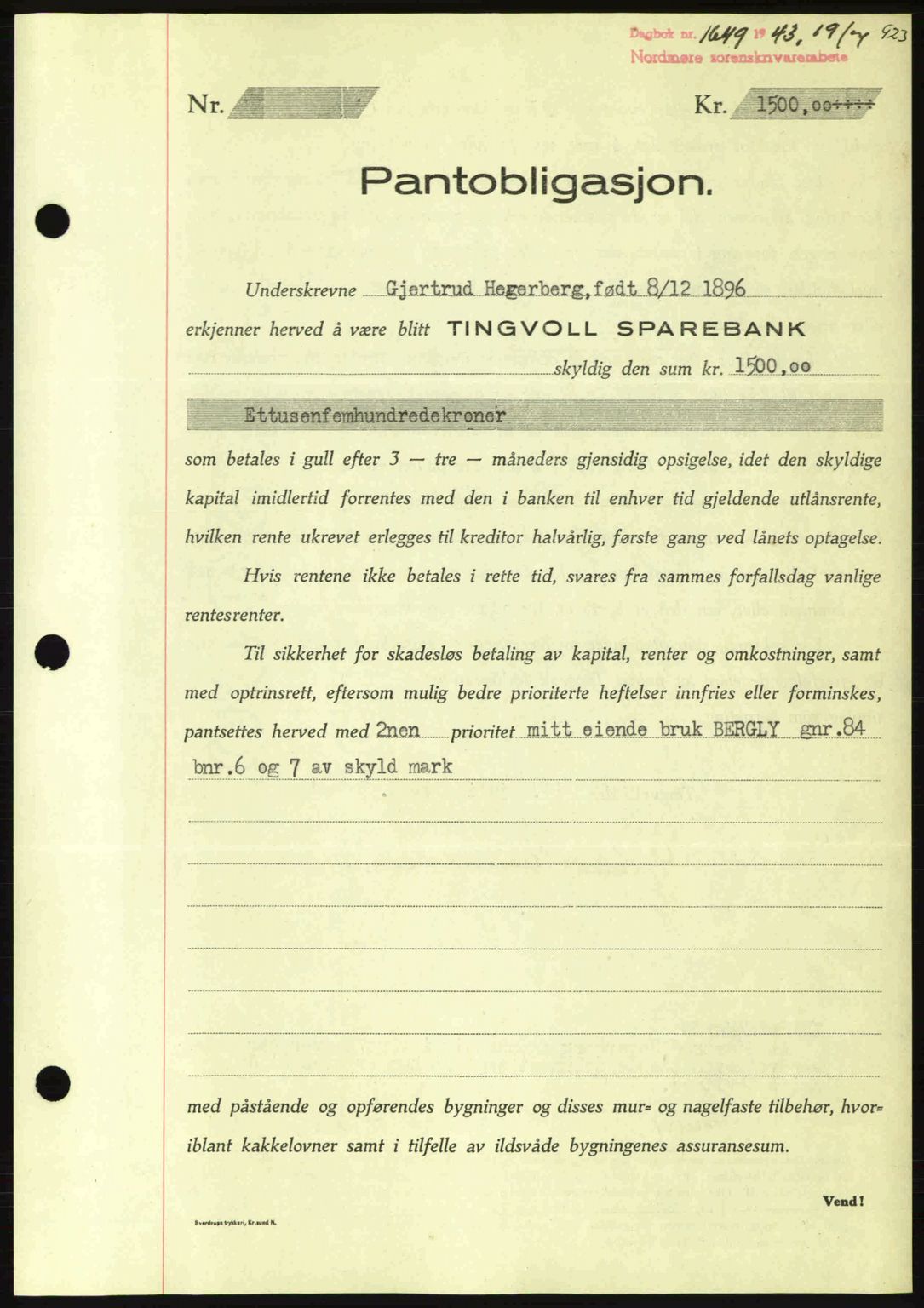 Nordmøre sorenskriveri, SAT/A-4132/1/2/2Ca: Pantebok nr. B90, 1942-1943, Dagboknr: 1649/1943