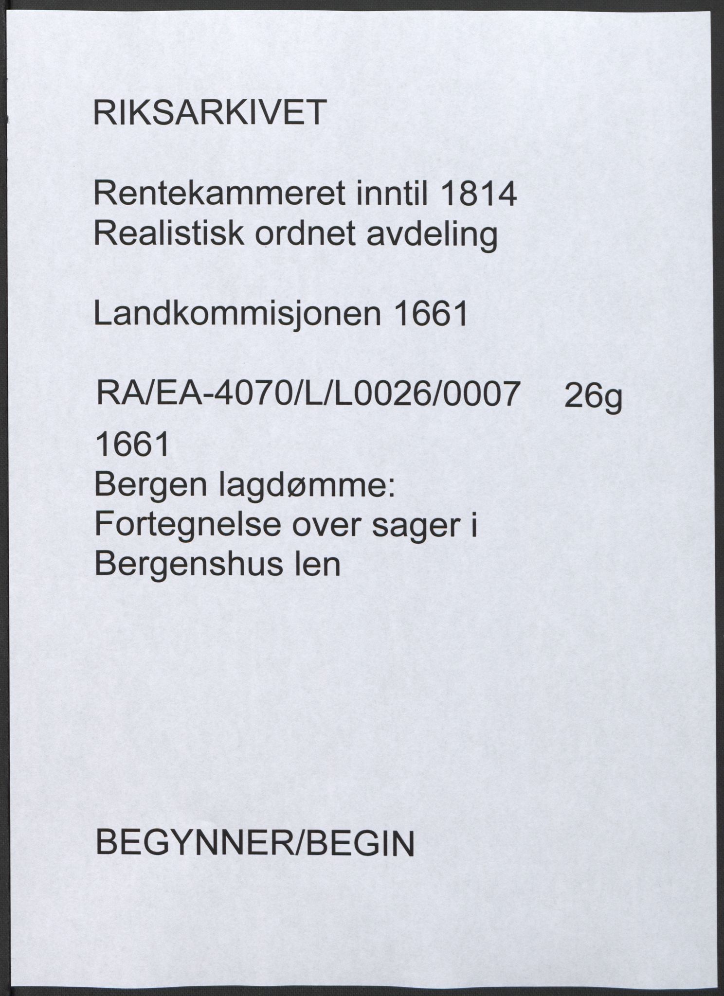 Rentekammeret inntil 1814, Realistisk ordnet avdeling, RA/EA-4070/L/L0026/0007: Bergen lagdømme: / Fortegnelse over sager i Bergenshus len, 1661