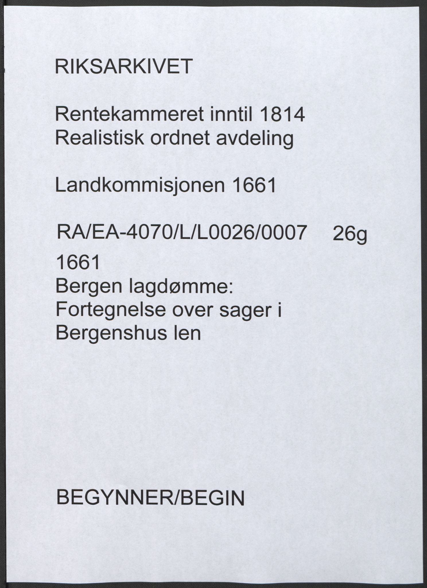 Rentekammeret inntil 1814, Realistisk ordnet avdeling, AV/RA-EA-4070/L/L0026/0007: Bergen lagdømme: / Fortegnelse over sager i Bergenshus len, 1661