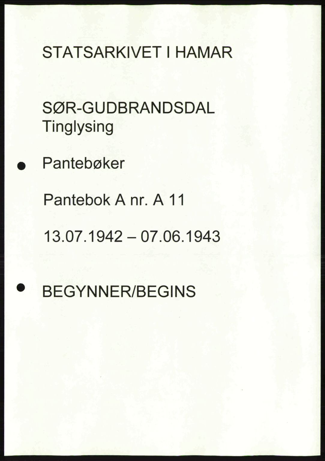 Sør-Gudbrandsdal tingrett, SAH/TING-004/H/Hb/Hbd/L0011: Pantebok nr. A11, 1942-1943