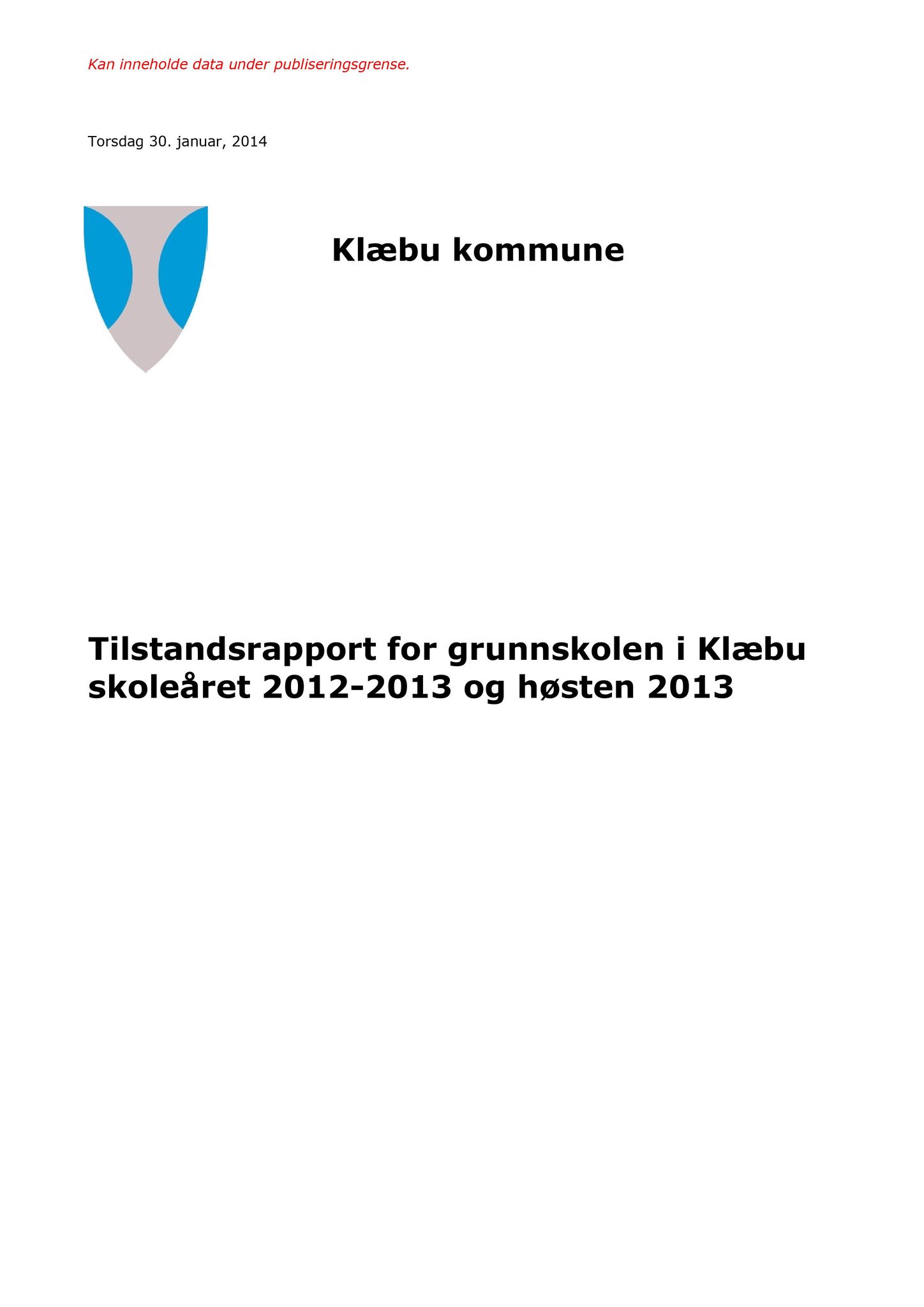 Klæbu Kommune, TRKO/KK/04-UO/L005: Utvalg for oppvekst - Møtedokumenter, 2014, s. 40