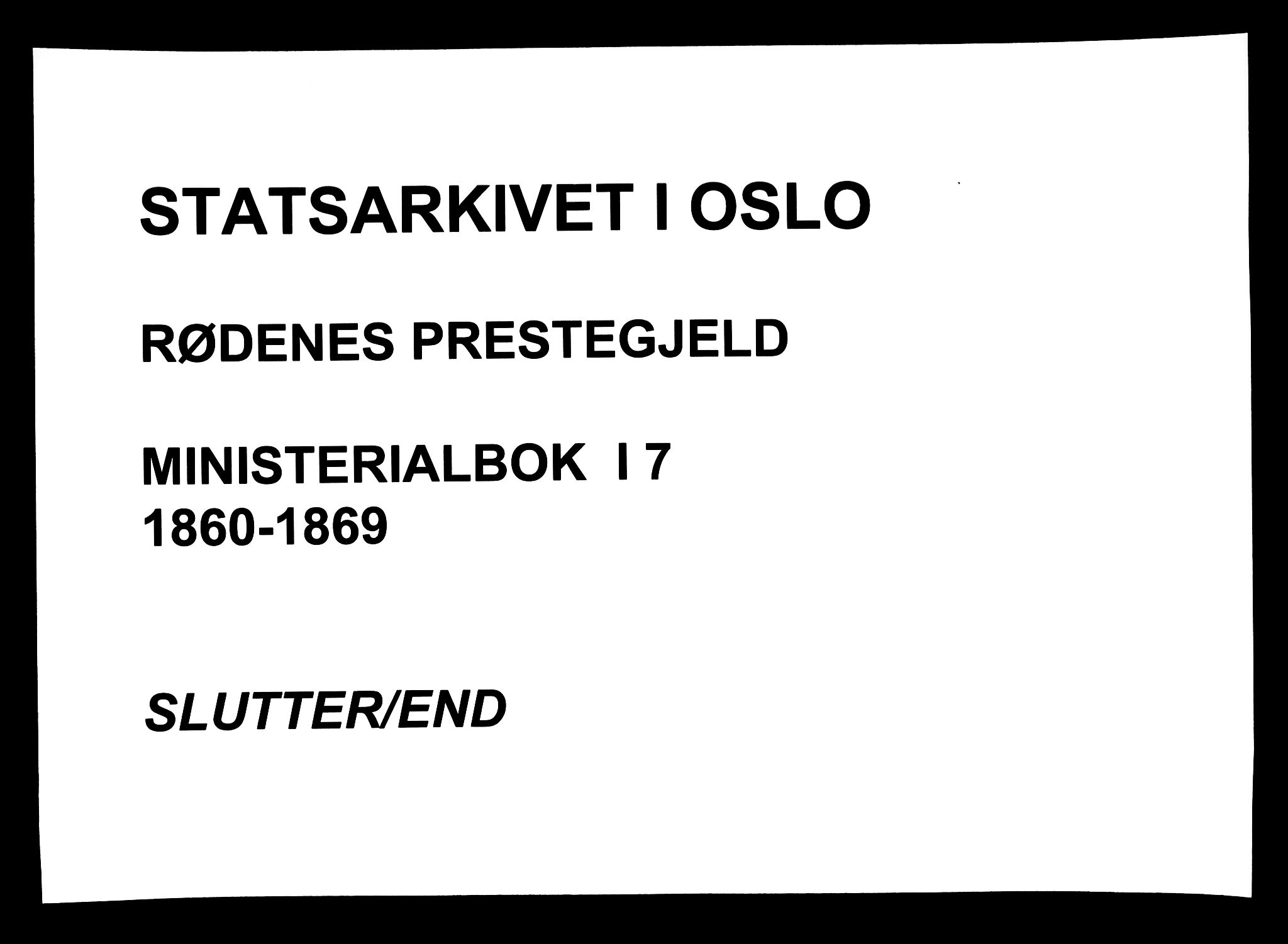 Rødenes prestekontor Kirkebøker, AV/SAO-A-2005/F/Fa/L0007: Ministerialbok nr. I 7, 1860-1869