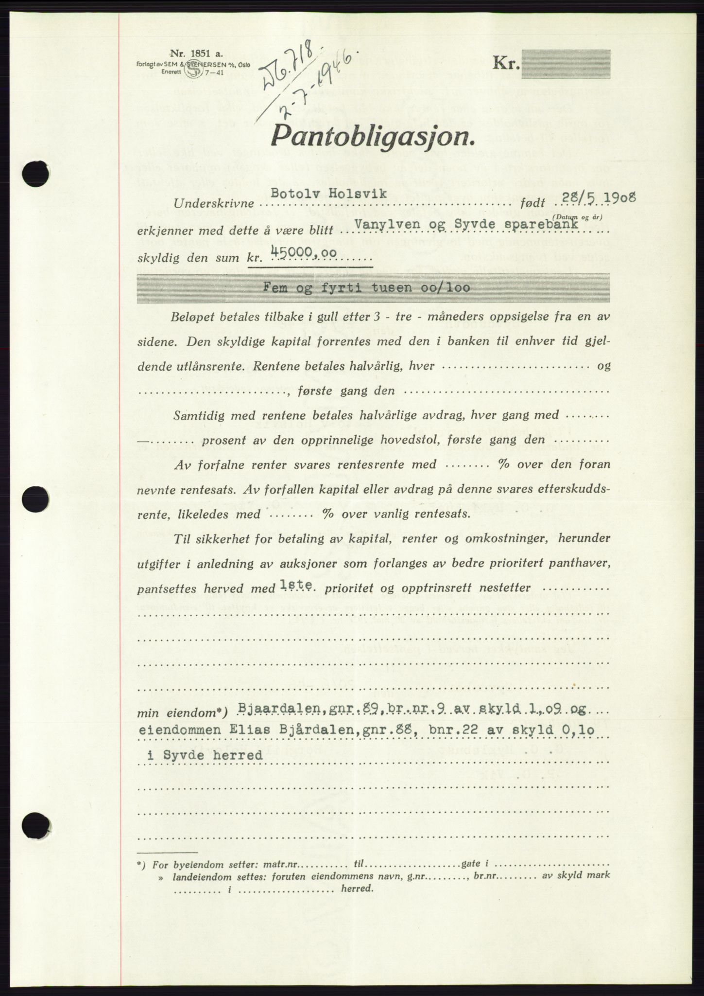 Søre Sunnmøre sorenskriveri, AV/SAT-A-4122/1/2/2C/L0114: Pantebok nr. 1-2B, 1943-1947, Dagboknr: 718/1946