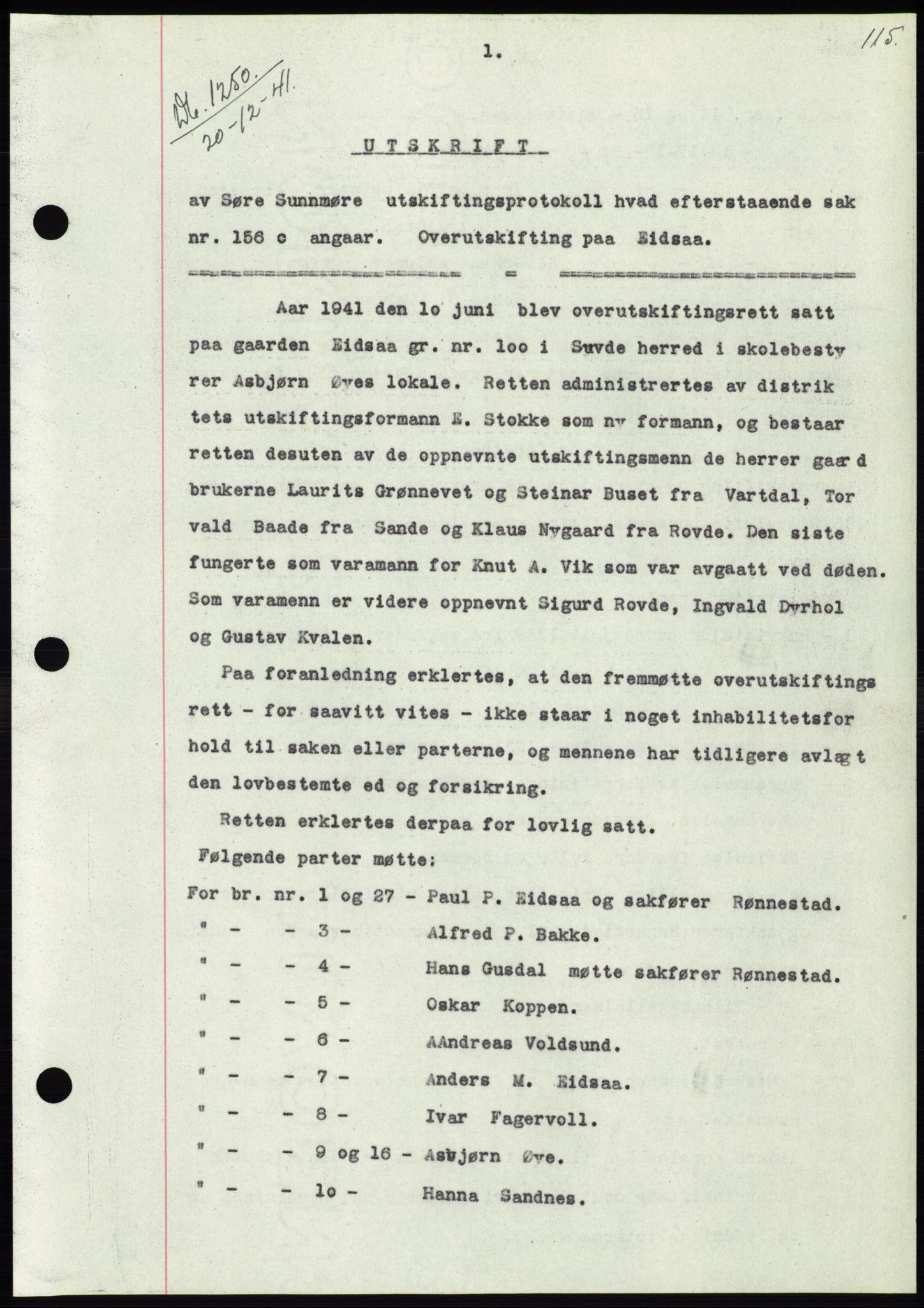 Søre Sunnmøre sorenskriveri, AV/SAT-A-4122/1/2/2C/L0073: Pantebok nr. 67, 1941-1942, Dagboknr: 1250/1941