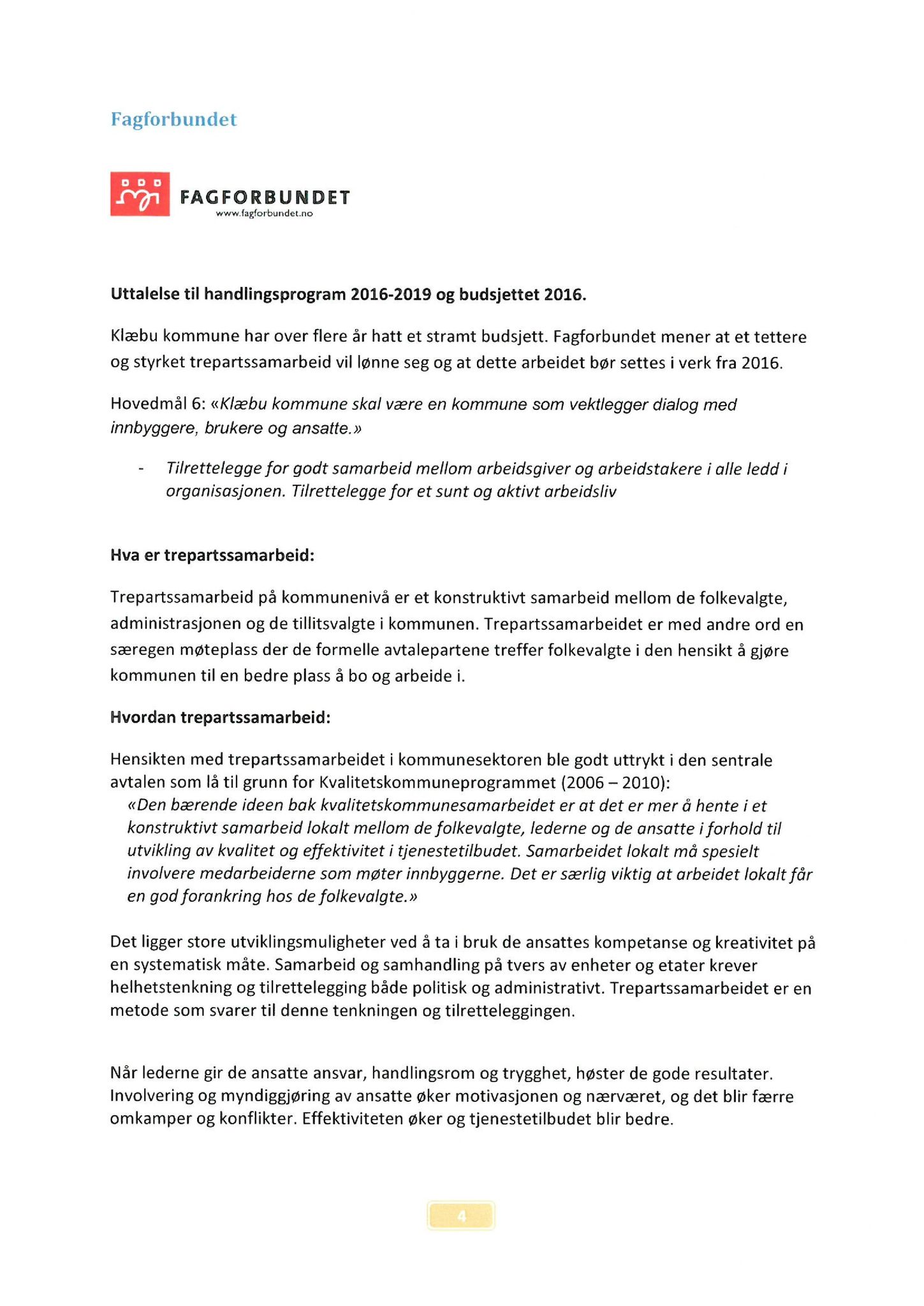 Klæbu Kommune, TRKO/KK/04-UO/L007: Utvalg for oppvekst - Møtedokumenter, 2016