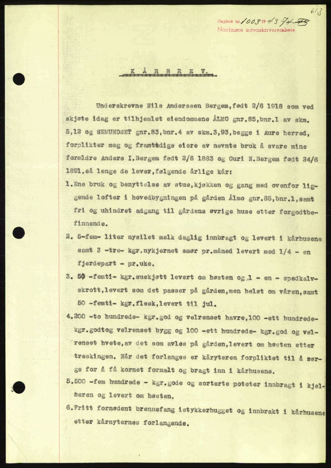 Nordmøre sorenskriveri, SAT/A-4132/1/2/2Ca: Pantebok nr. B90, 1942-1943, Dagboknr: 1003/1943