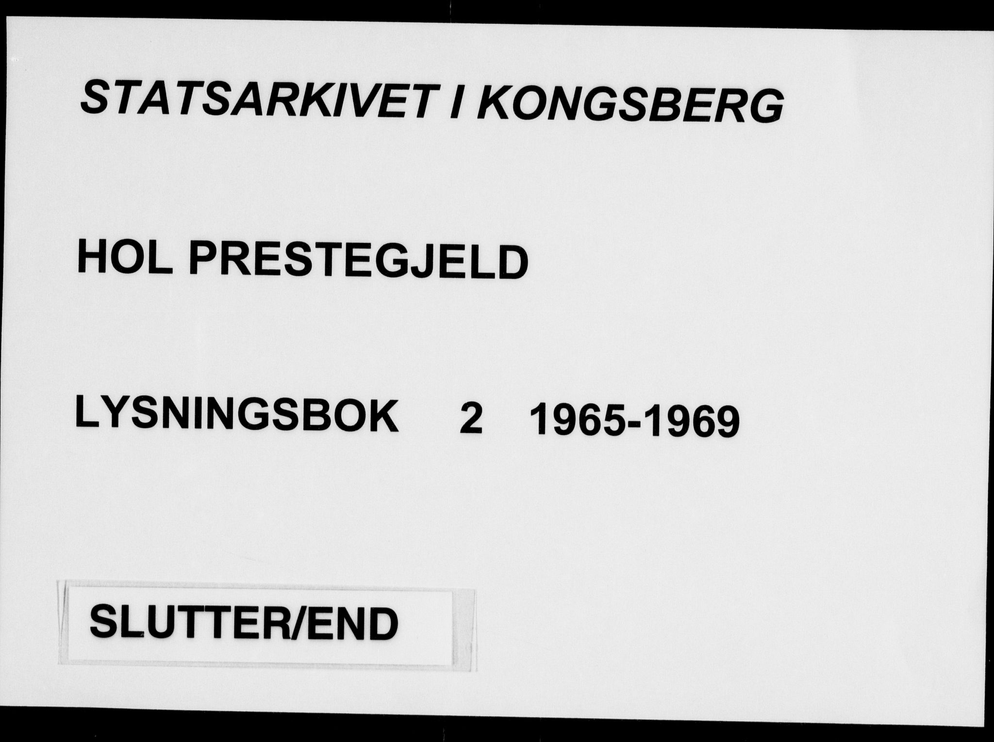 Hol kirkebøker, AV/SAKO-A-227/H/Ha/L0002: Lysningsprotokoll nr. 2, 1965-1969