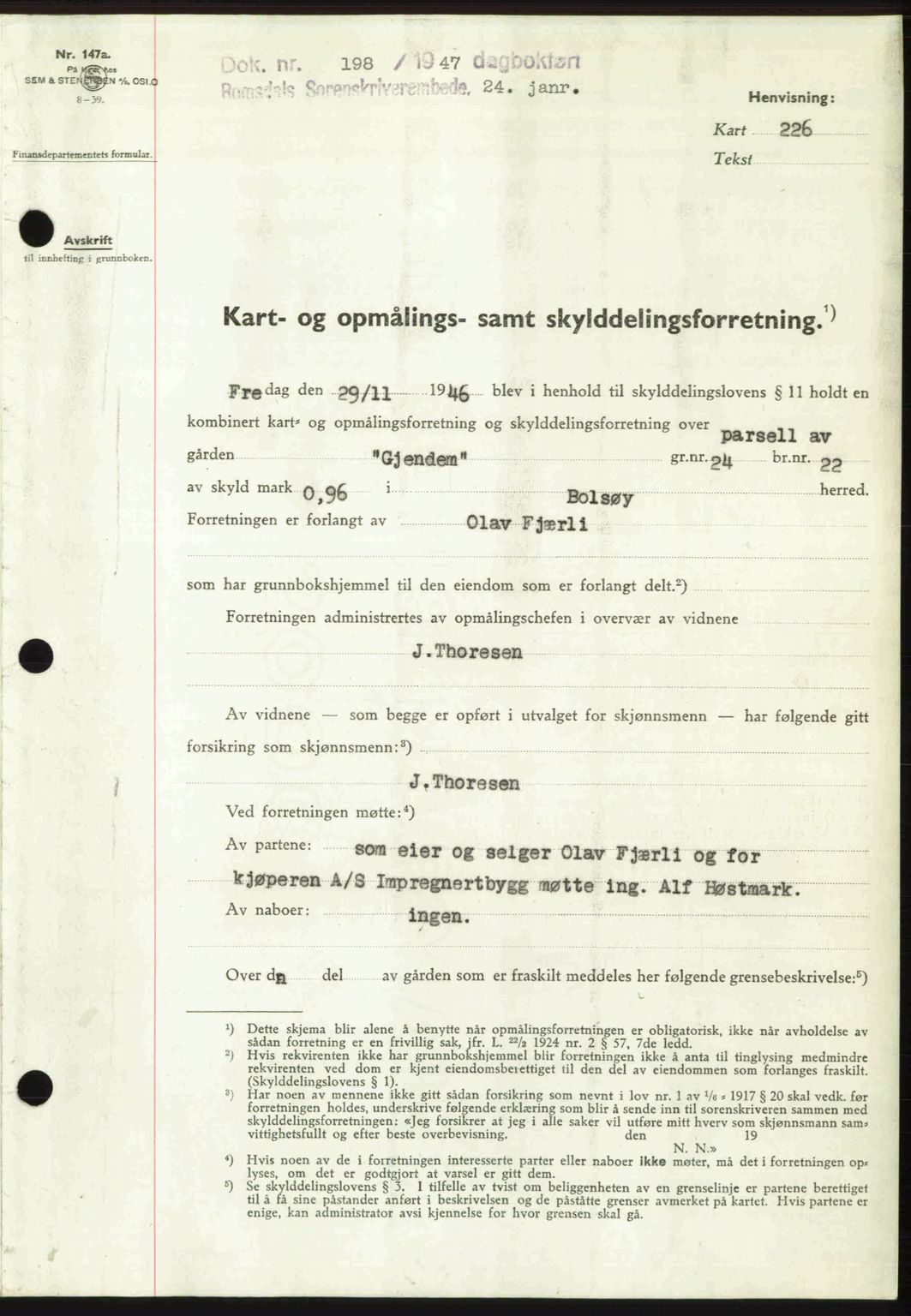Romsdal sorenskriveri, SAT/A-4149/1/2/2C: Pantebok nr. A22, 1947-1947, Dagboknr: 198/1947