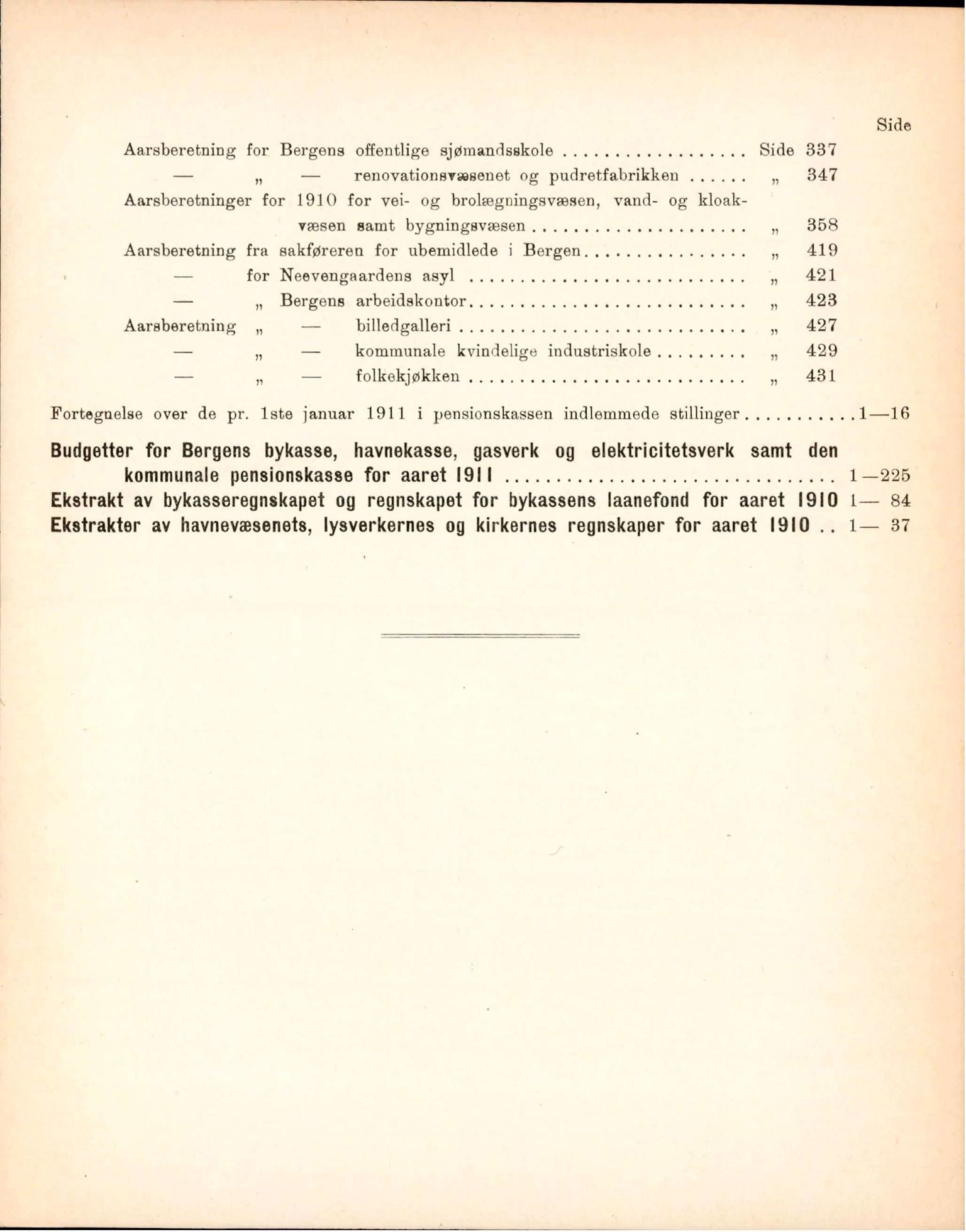 Bergen kommune. Formannskapet, BBA/A-0003/Ad/L0085: Bergens Kommuneforhandlinger, bind II, 1911