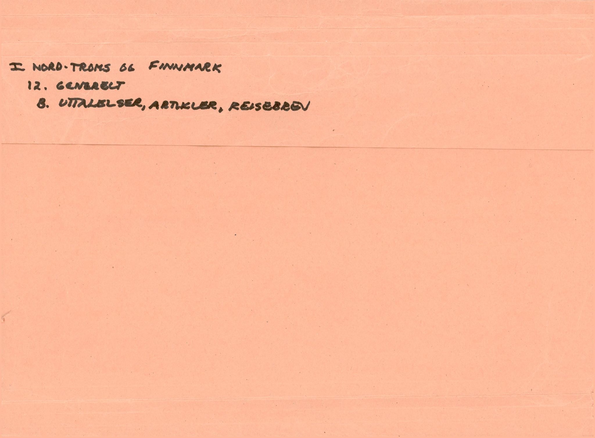Finnmarkskontorets presse- og opplysningsarkiv , FMFB/A-1198/E/L0003/0012/0002: I Nord-Troms og Finnmark - generelt  / Generelt, 1947