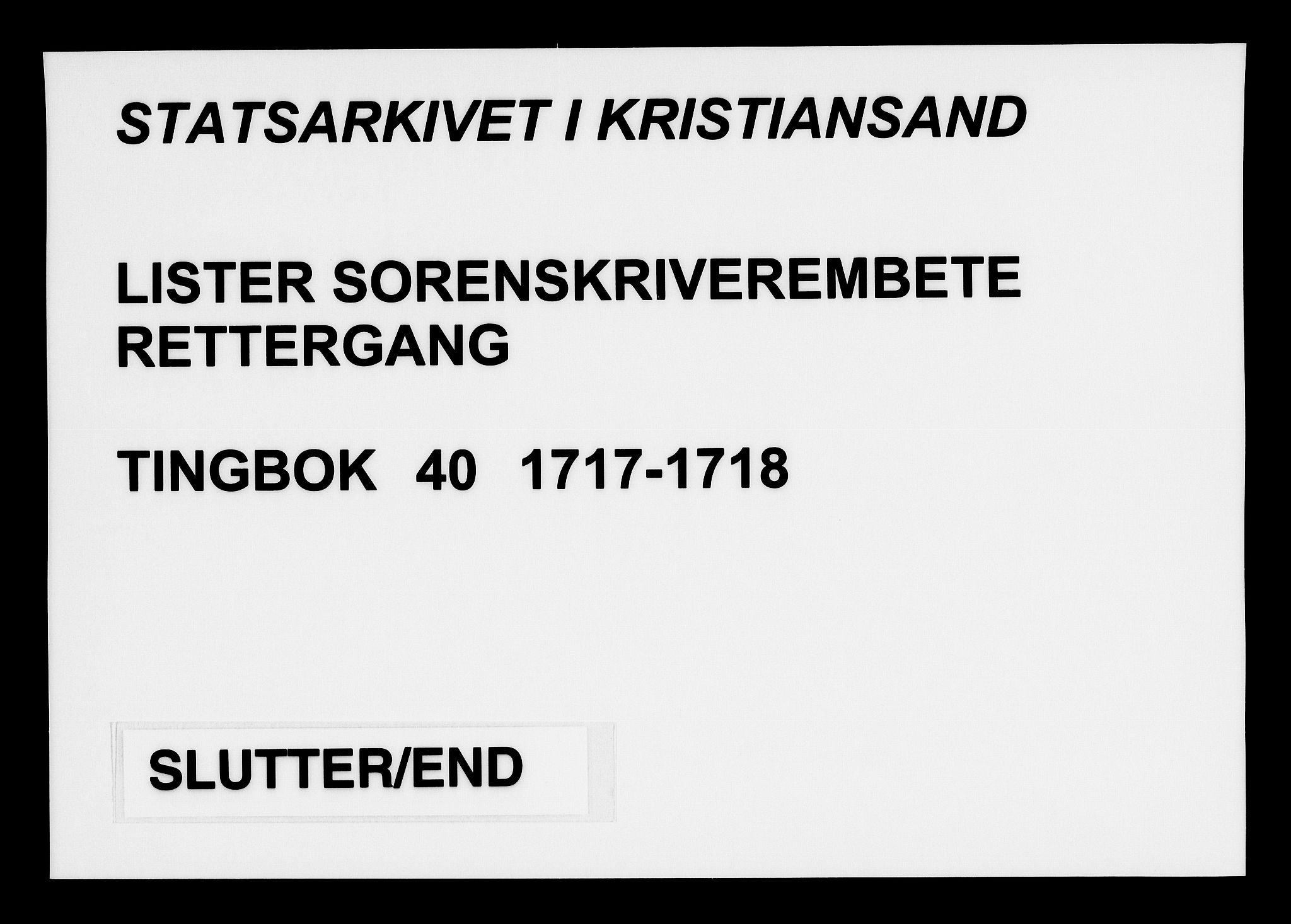 Lister sorenskriveri, AV/SAK-1221-0003/F/Fa/L0040: Tingbok nr 40, 1717-1718