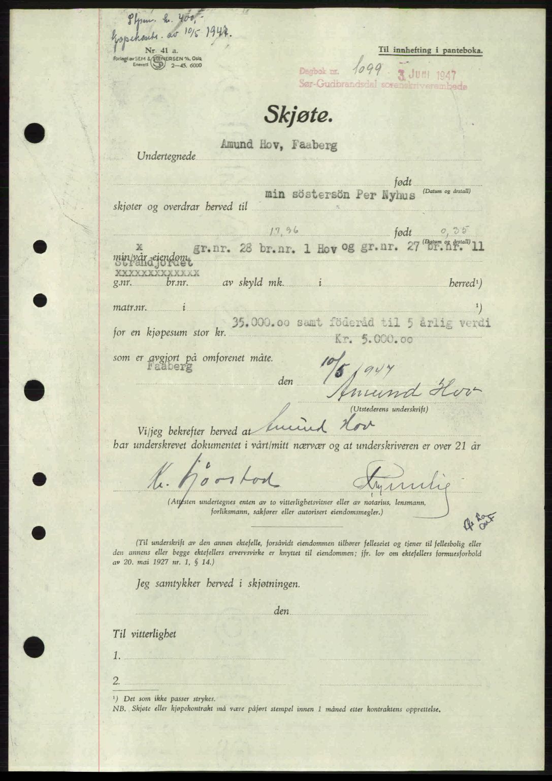 Sør-Gudbrandsdal tingrett, SAH/TING-004/H/Hb/Hbd/L0018: Pantebok nr. A18, 1947-1947, Dagboknr: 1099/1947