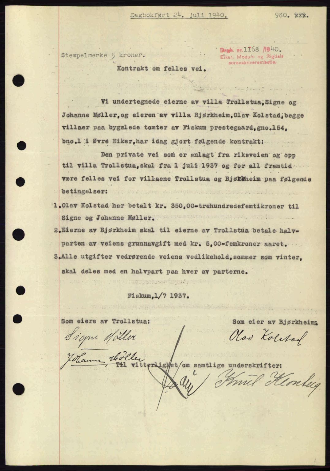Eiker, Modum og Sigdal sorenskriveri, SAKO/A-123/G/Ga/Gab/L0041: Pantebok nr. A11, 1939-1940, Dagboknr: 1168/1940