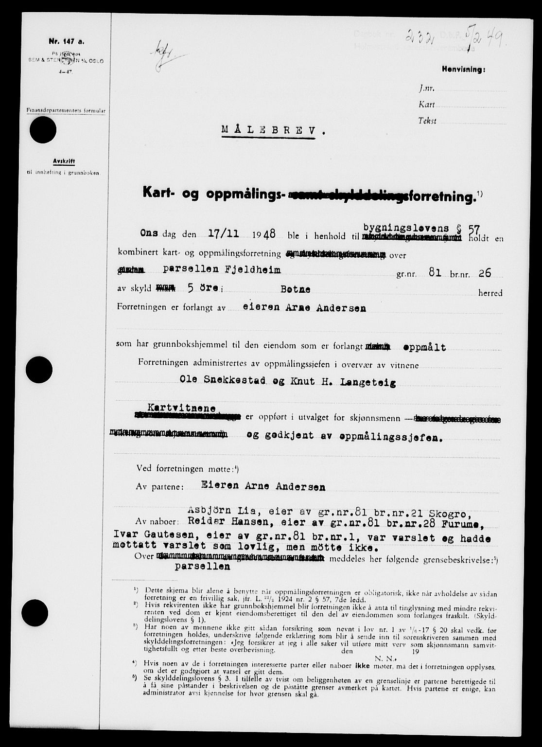 Holmestrand sorenskriveri, SAKO/A-67/G/Ga/Gaa/L0065: Pantebok nr. A-65, 1948-1949, Dagboknr: 232/1949