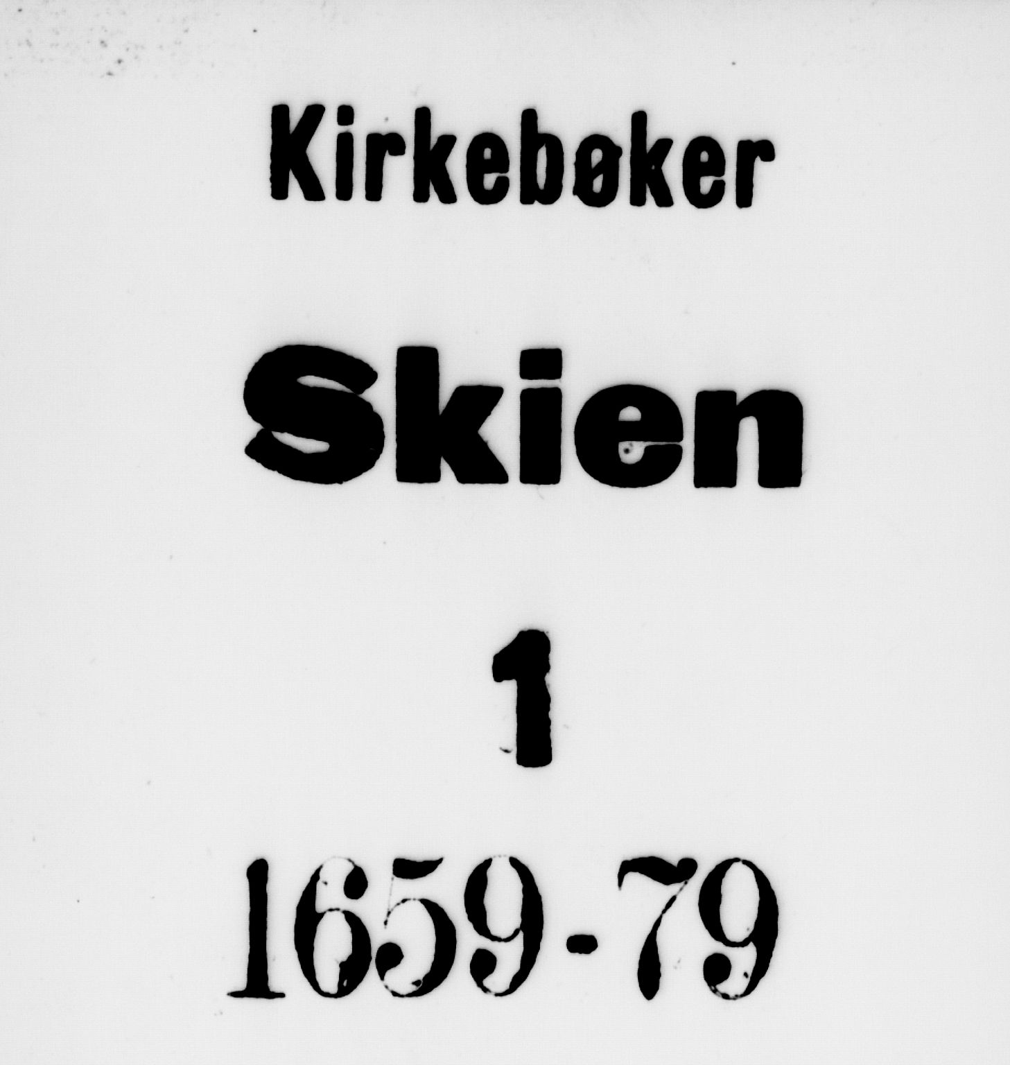 Skien kirkebøker, SAKO/A-302/F/Fa/L0001: Ministerialbok nr. 1, 1659-1679
