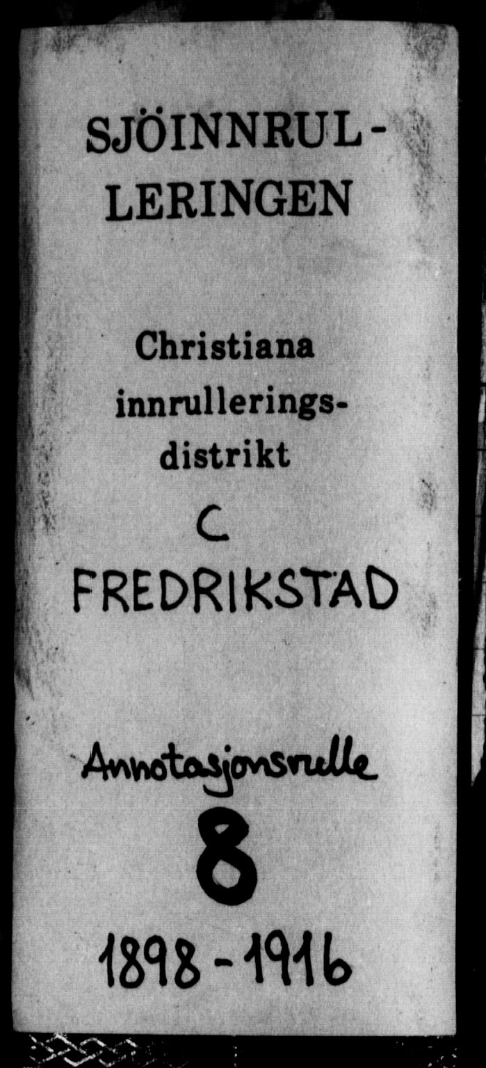 Fredrikstad mønstringskontor, AV/SAO-A-10569b/F/Fc/Fca/L0008: Annotasjonsrulle, 1898-1916, s. 1