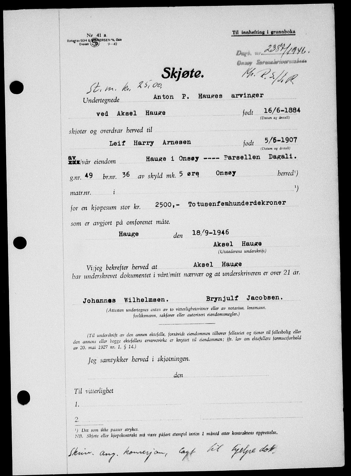 Onsøy sorenskriveri, SAO/A-10474/G/Ga/Gab/L0017: Pantebok nr. II A-17, 1946-1946, Dagboknr: 2387/1946