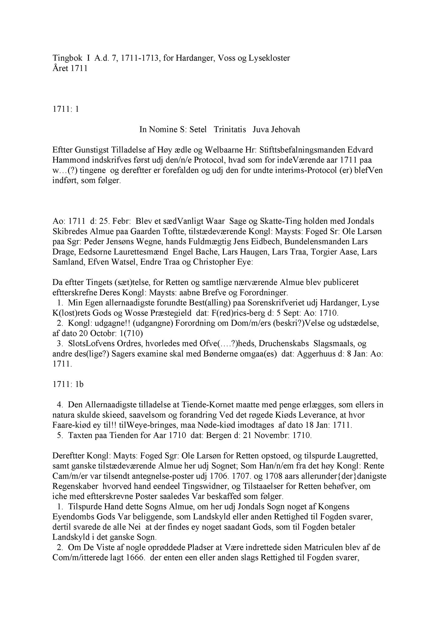 Samling av fulltekstavskrifter, SAB/FULLTEKST/A/12/0081: Hardanger og Voss sorenskriveri, tingbok nr. Ad 7 for Hardanger, Voss og Lysekloster, 1711-1713
