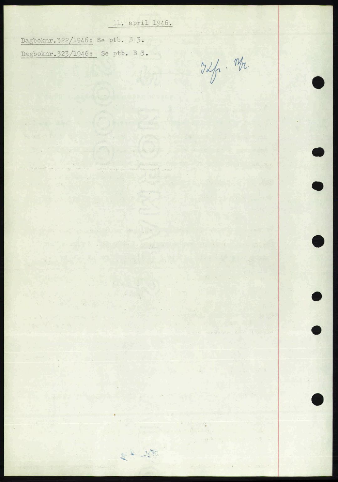 Nedenes sorenskriveri, SAK/1221-0006/G/Gb/Gba/L0054: Pantebok nr. A6c, 1946-1946, Dagboknr: 322/1946