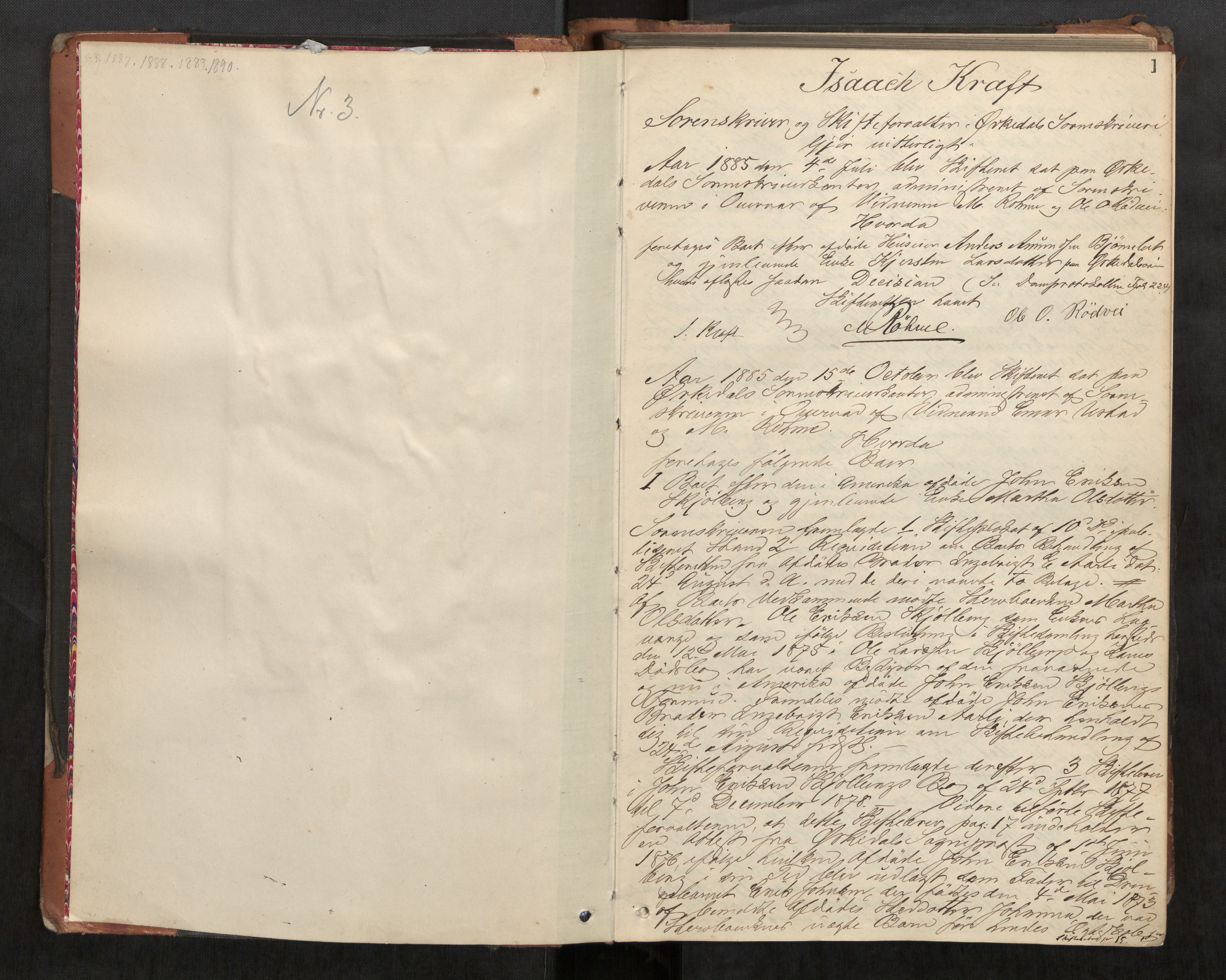 Orkdal sorenskriveri, AV/SAT-A-4169/1/3/3B/L0008: Skiftebehandlingsprotokoll, 1885-1896, s. 1