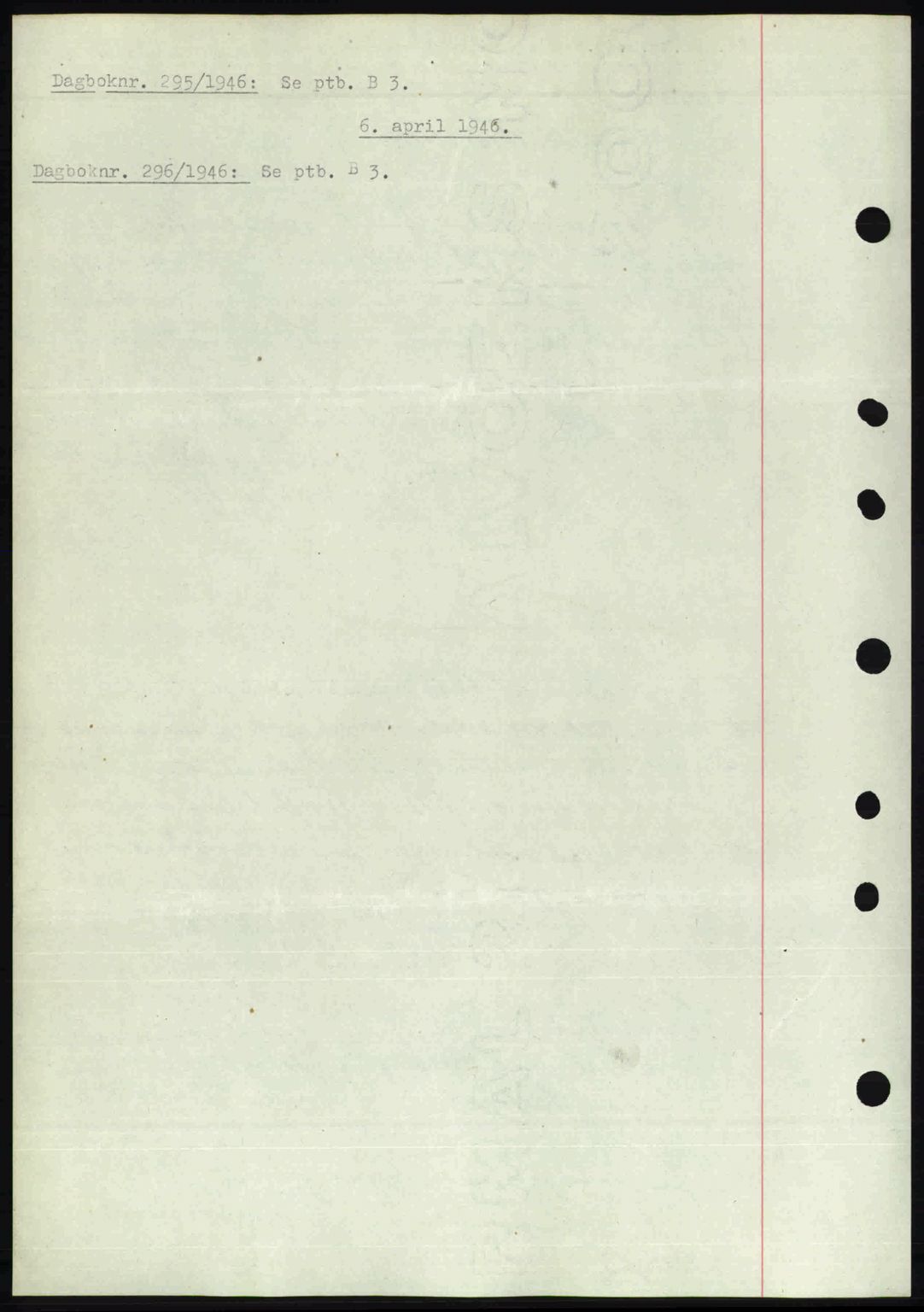 Nedenes sorenskriveri, SAK/1221-0006/G/Gb/Gba/L0054: Pantebok nr. A6c, 1946-1946, Dagboknr: 295/1946