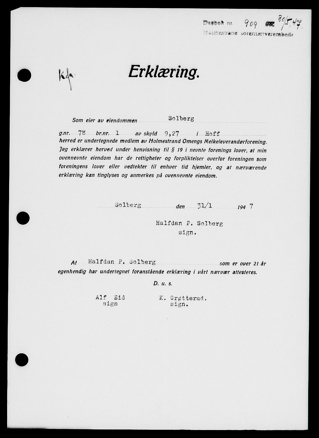 Holmestrand sorenskriveri, SAKO/A-67/G/Ga/Gaa/L0062: Pantebok nr. A-62, 1947-1947, Dagboknr: 909/1947