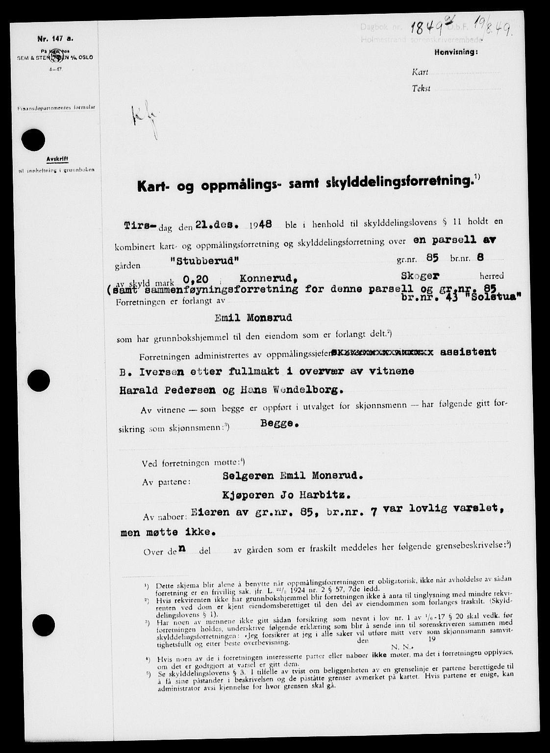 Holmestrand sorenskriveri, SAKO/A-67/G/Ga/Gaa/L0067: Pantebok nr. A-67, 1949-1949, Dagboknr: 1849/1949