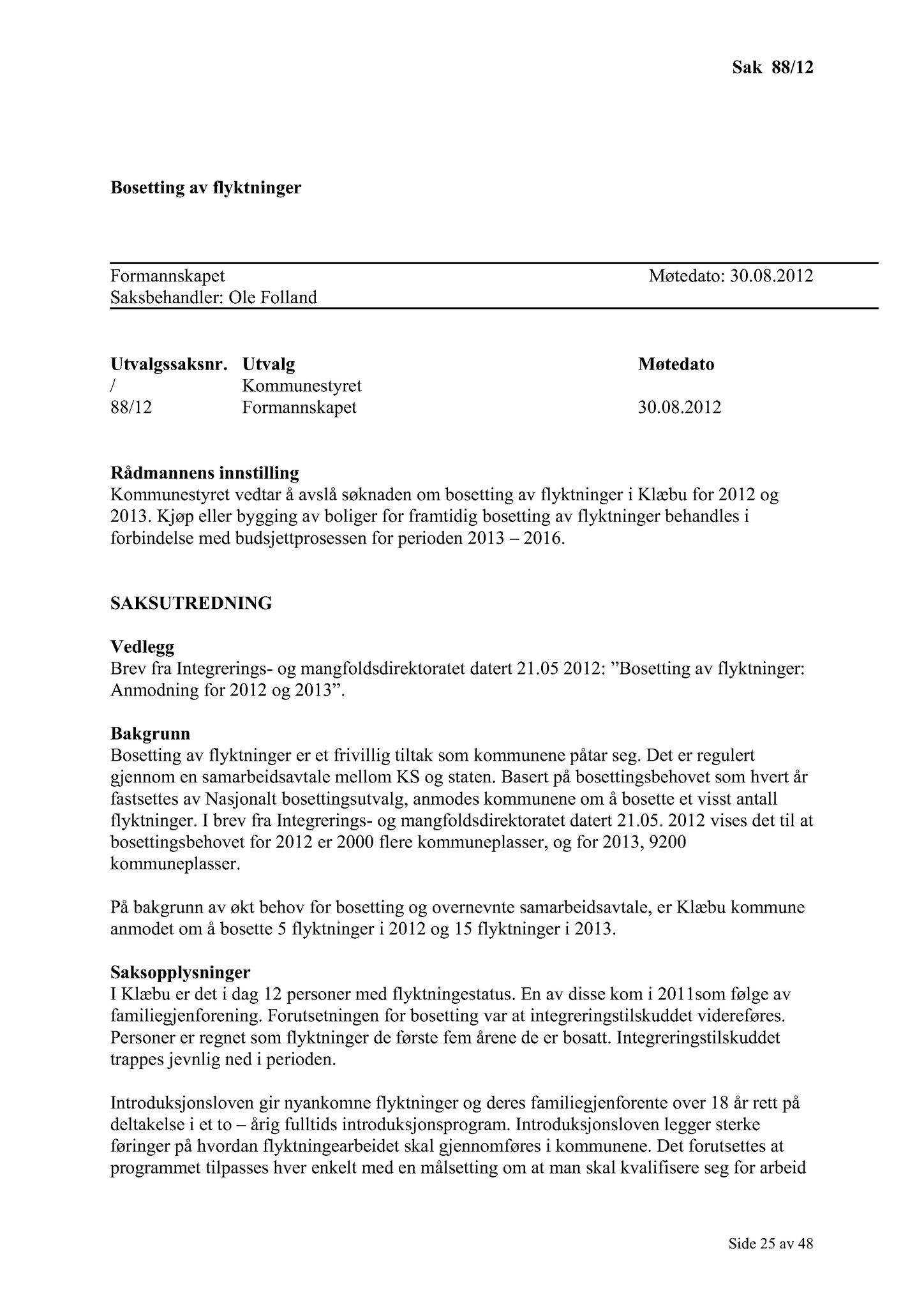 Klæbu Kommune, TRKO/KK/02-FS/L005: Formannsskapet - Møtedokumenter, 2012, s. 1805