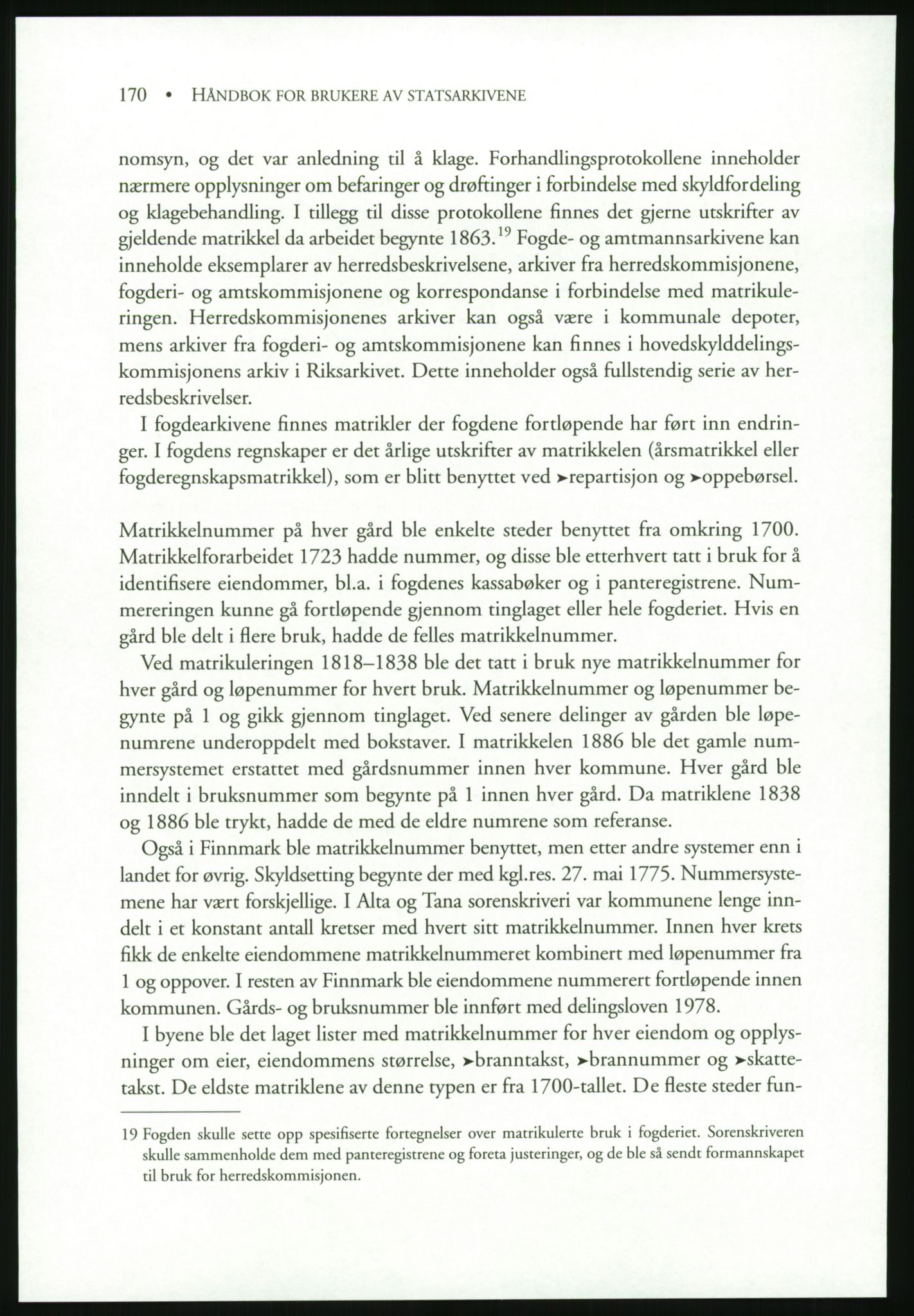 Publikasjoner utgitt av Arkivverket, PUBL/PUBL-001/B/0019: Liv Mykland: Håndbok for brukere av statsarkivene (2005), 2005, s. 170