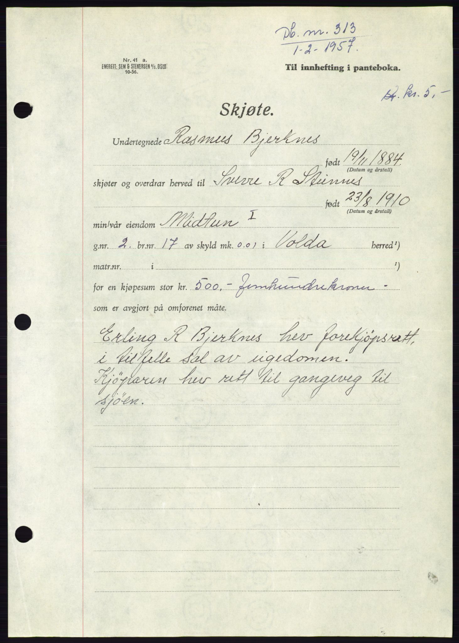 Søre Sunnmøre sorenskriveri, SAT/A-4122/1/2/2C/L0105: Pantebok nr. 31A, 1956-1957, Dagboknr: 313/1957