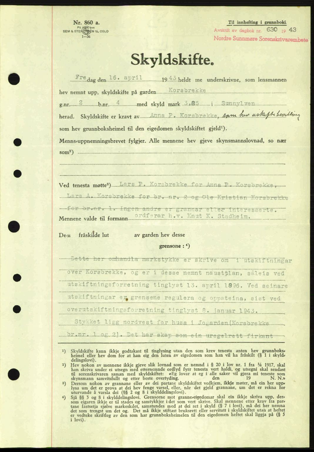 Nordre Sunnmøre sorenskriveri, AV/SAT-A-0006/1/2/2C/2Ca: Pantebok nr. A15, 1942-1943, Dagboknr: 630/1943