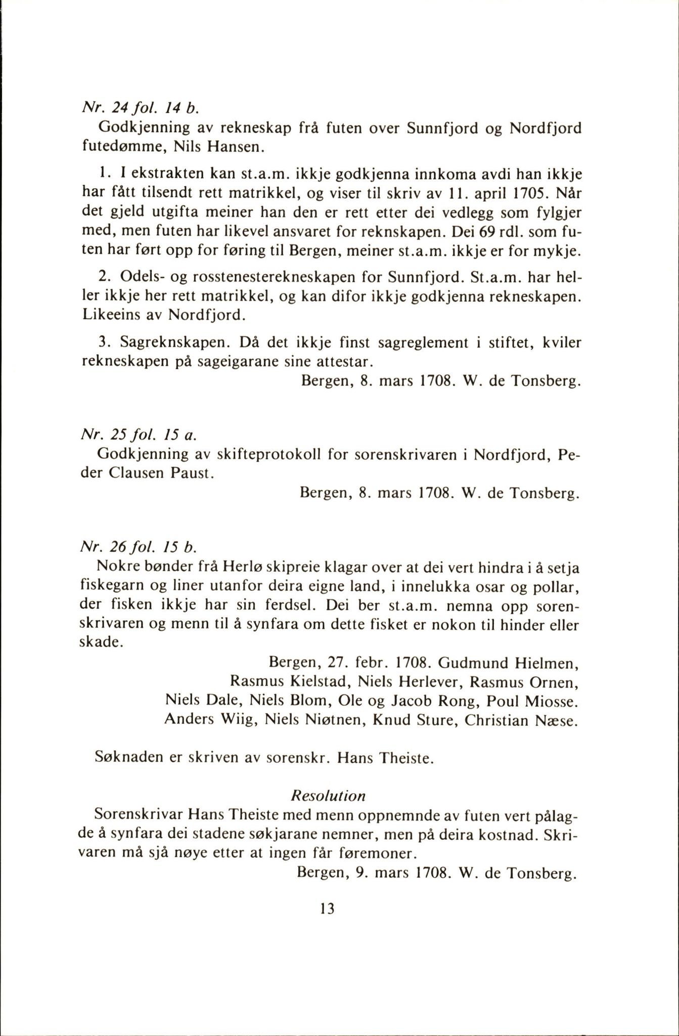 Statsarkivet i Bergen, AV/SAB-A-100049/G/Gc/L0001/0002: Stiftamtmannens kopibøker/resolusjonsbøker a nr 2 (II) - a nr 6 / Stiftamtmannens kopibok/resolusjonsbok a nr.3, 1708-1710