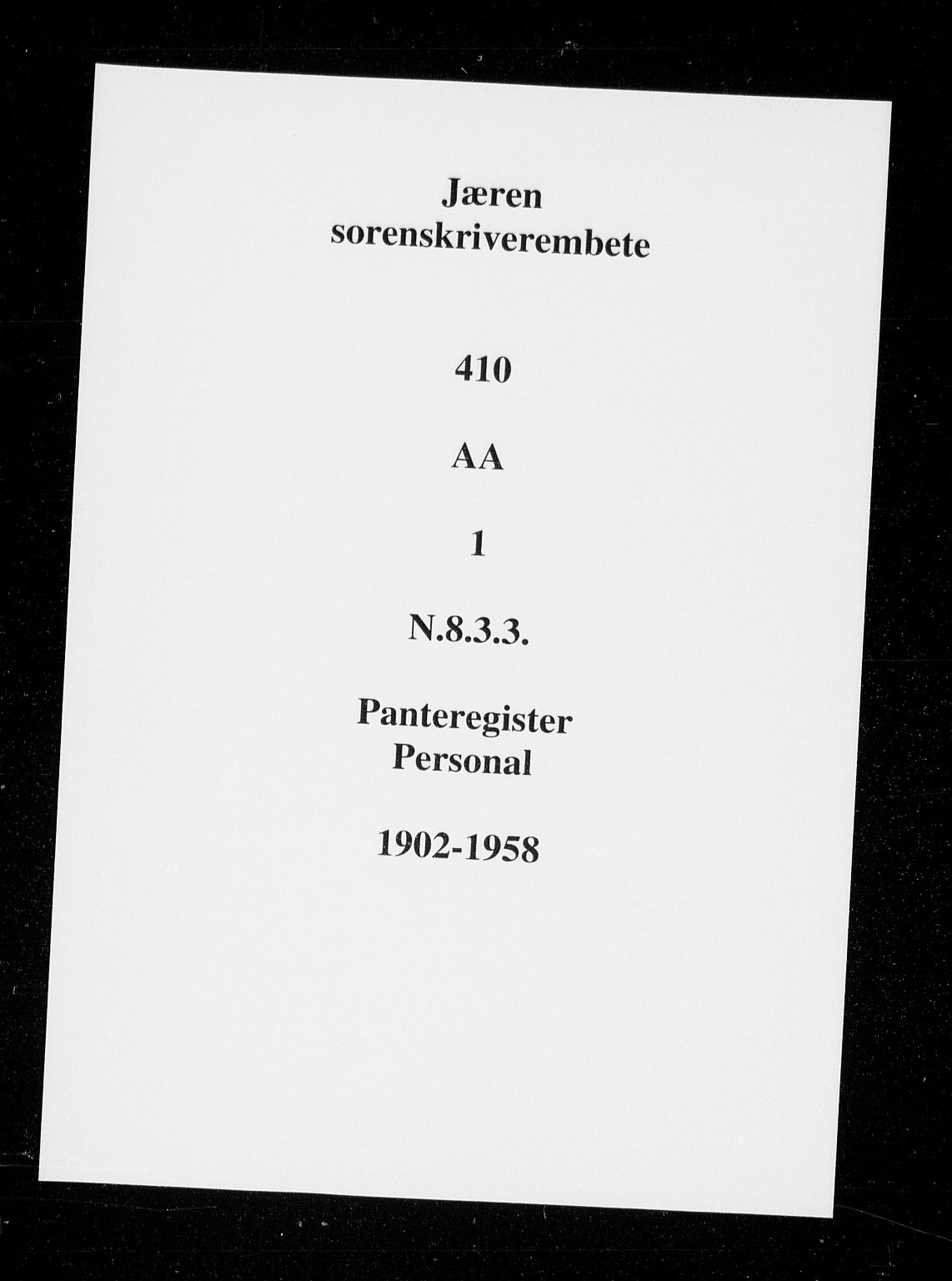Jæren sorenskriveri, SAST/A-100310/01/4/41/41AA/L0001: Panteregister nr. 41 AA1, 1902