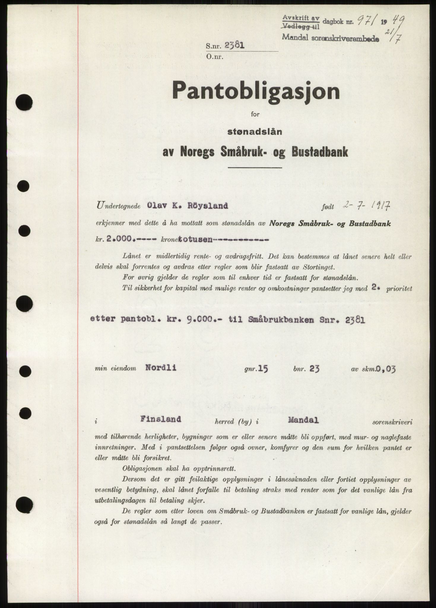 Mandal sorenskriveri, SAK/1221-0005/001/G/Gb/Gbb/L0002: Pantebok nr. B-2 - B-3, 1946-1950, Dagboknr: 971/1949